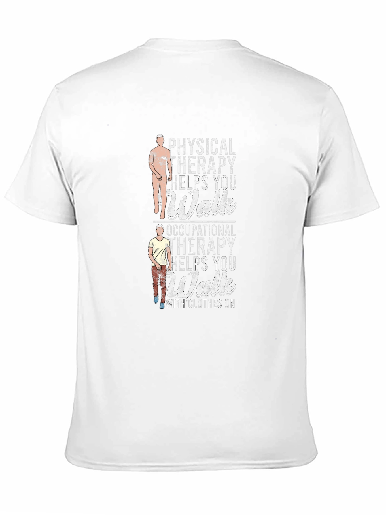 Physical Therapy Helps You Walk T-Shirt