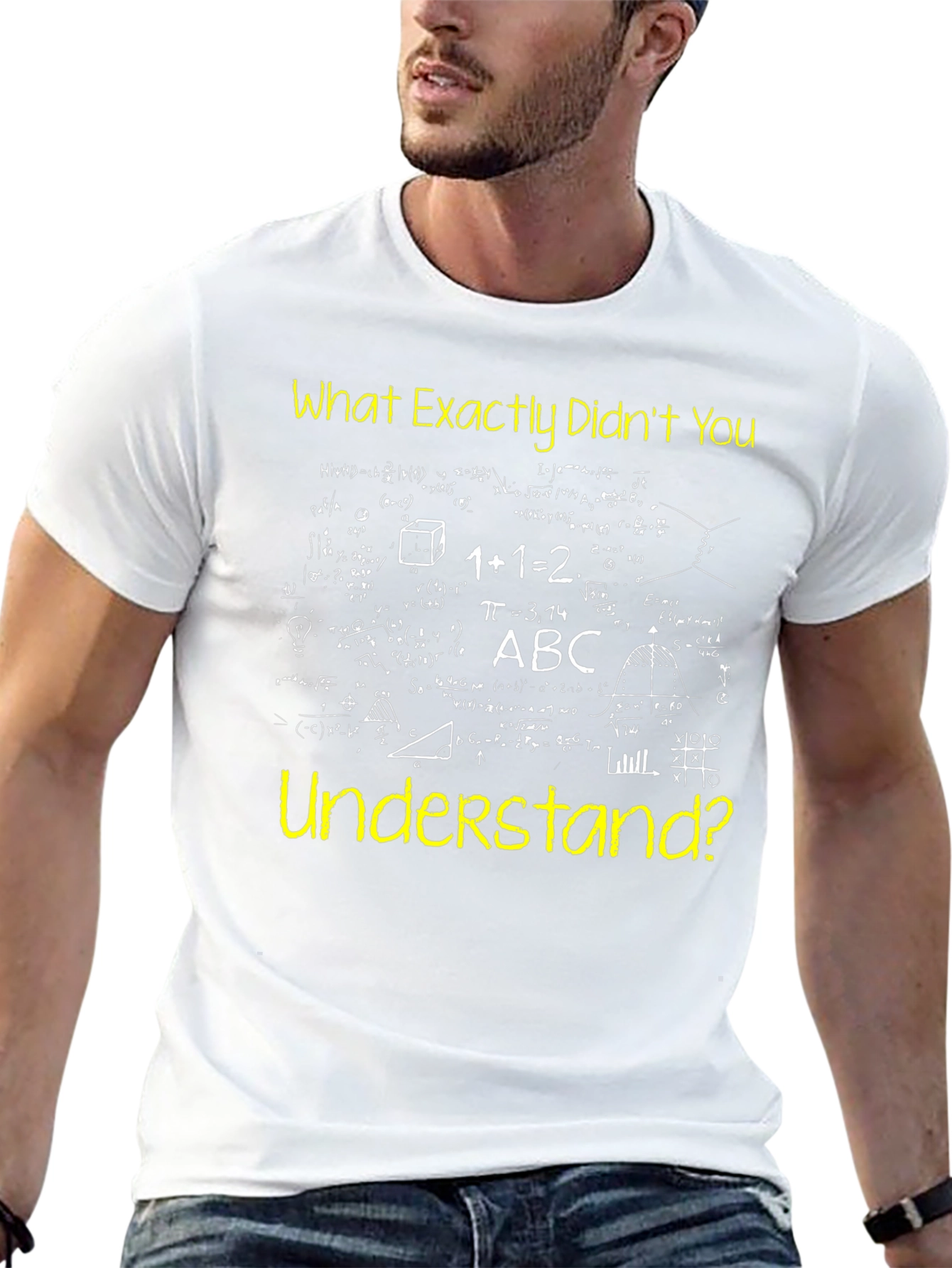 Math Formula T-Shirt - What Didnt You Understand?