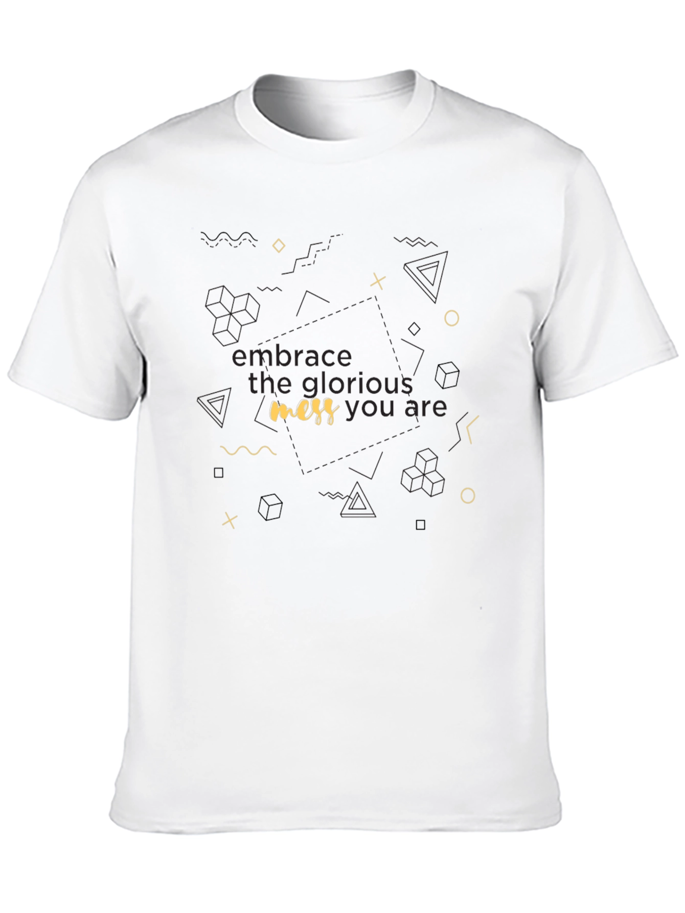 Embrace the Mess Black T-Shirt