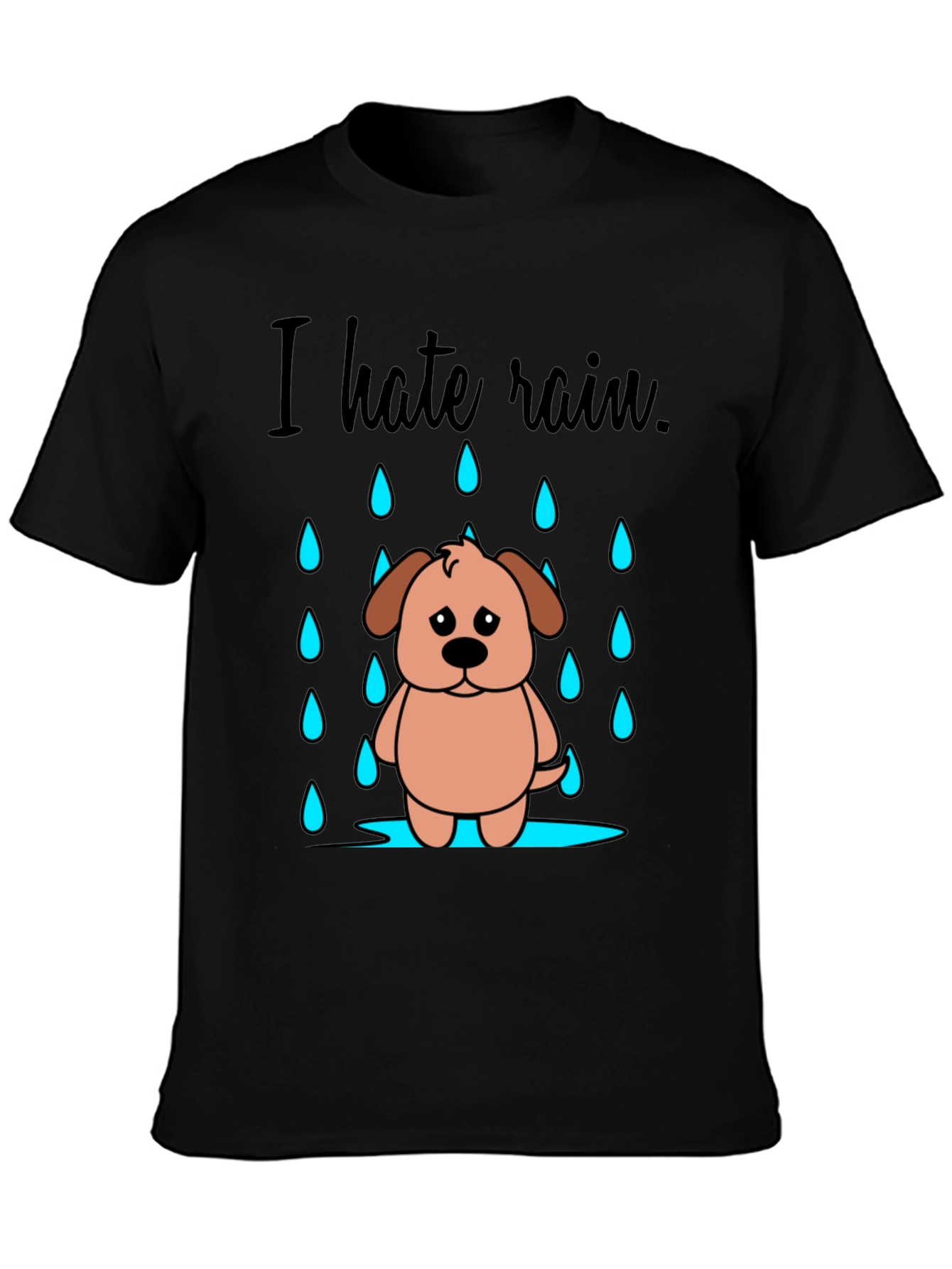 I Hate Rain Dog Graphic Novelty T-Shirt