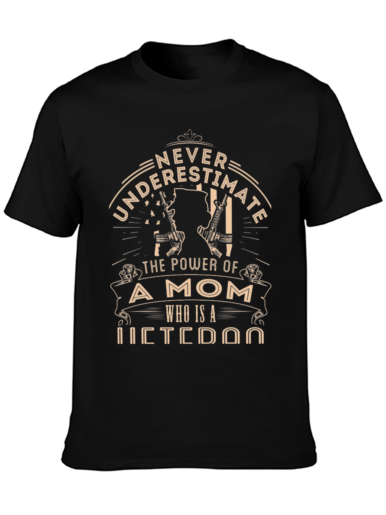 Never Underestimate Veteran Mom T-Shirt