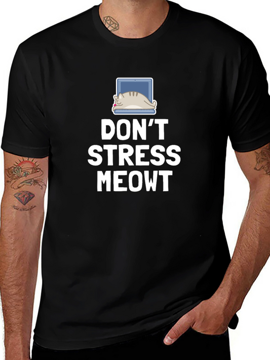 Dont Stress Meowt Cat Laptop T-Shirt