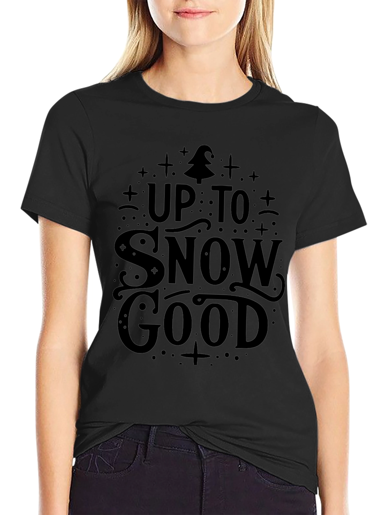 Up To Snow Good Black Graphic Tee