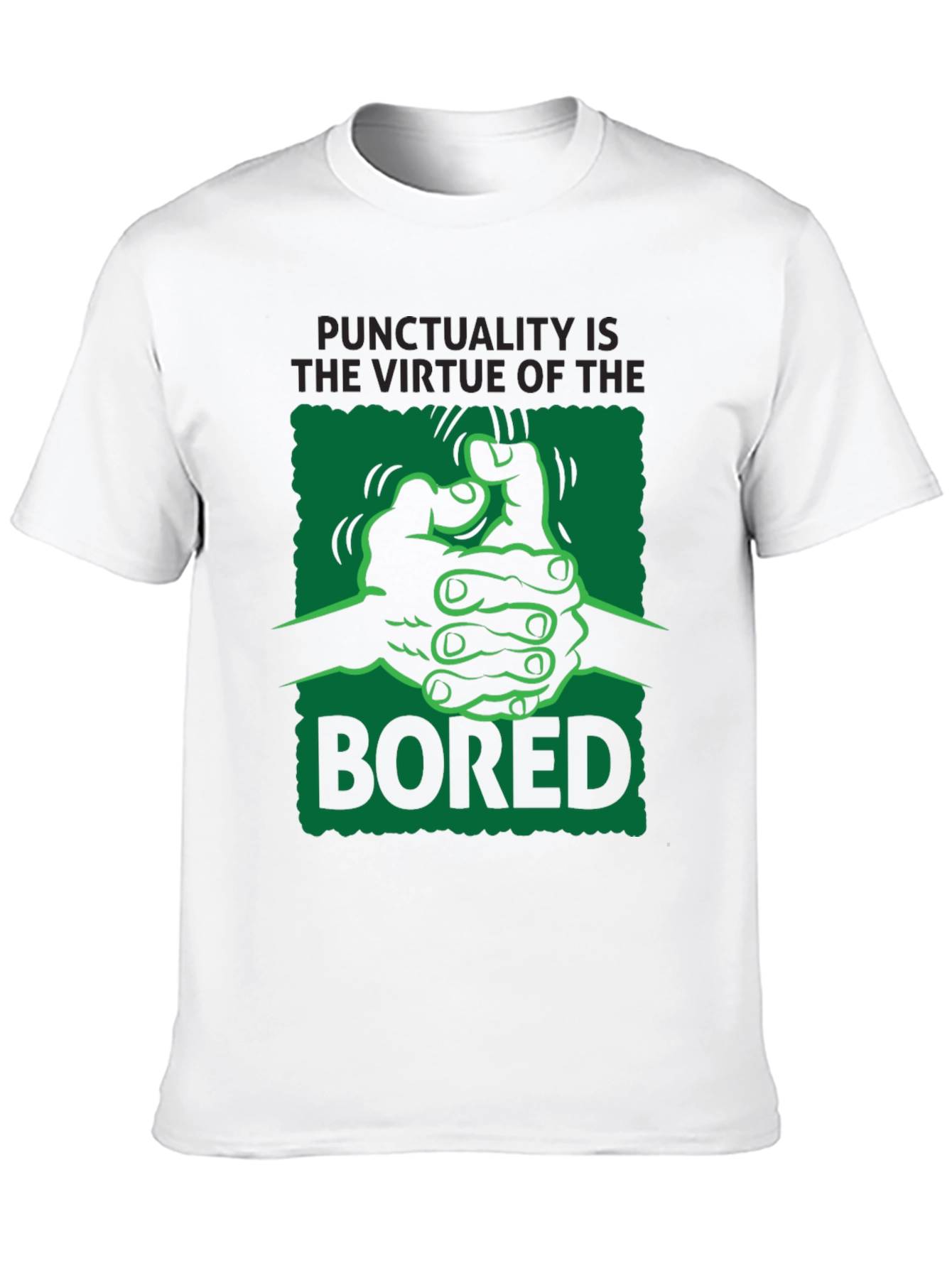 Punctuality is Virtue of Bored T-Shirt