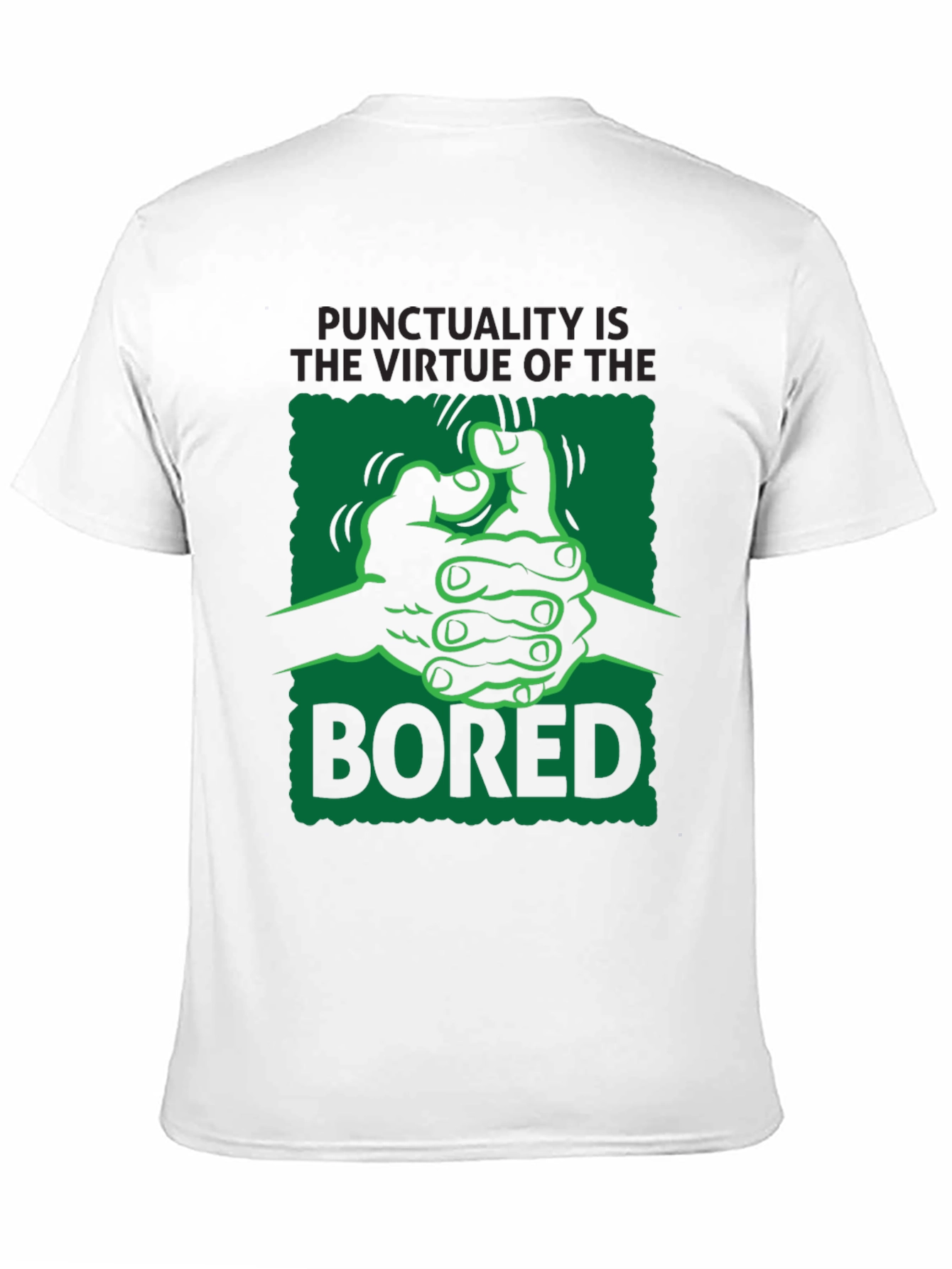 Punctuality is Virtue of Bored T-Shirt