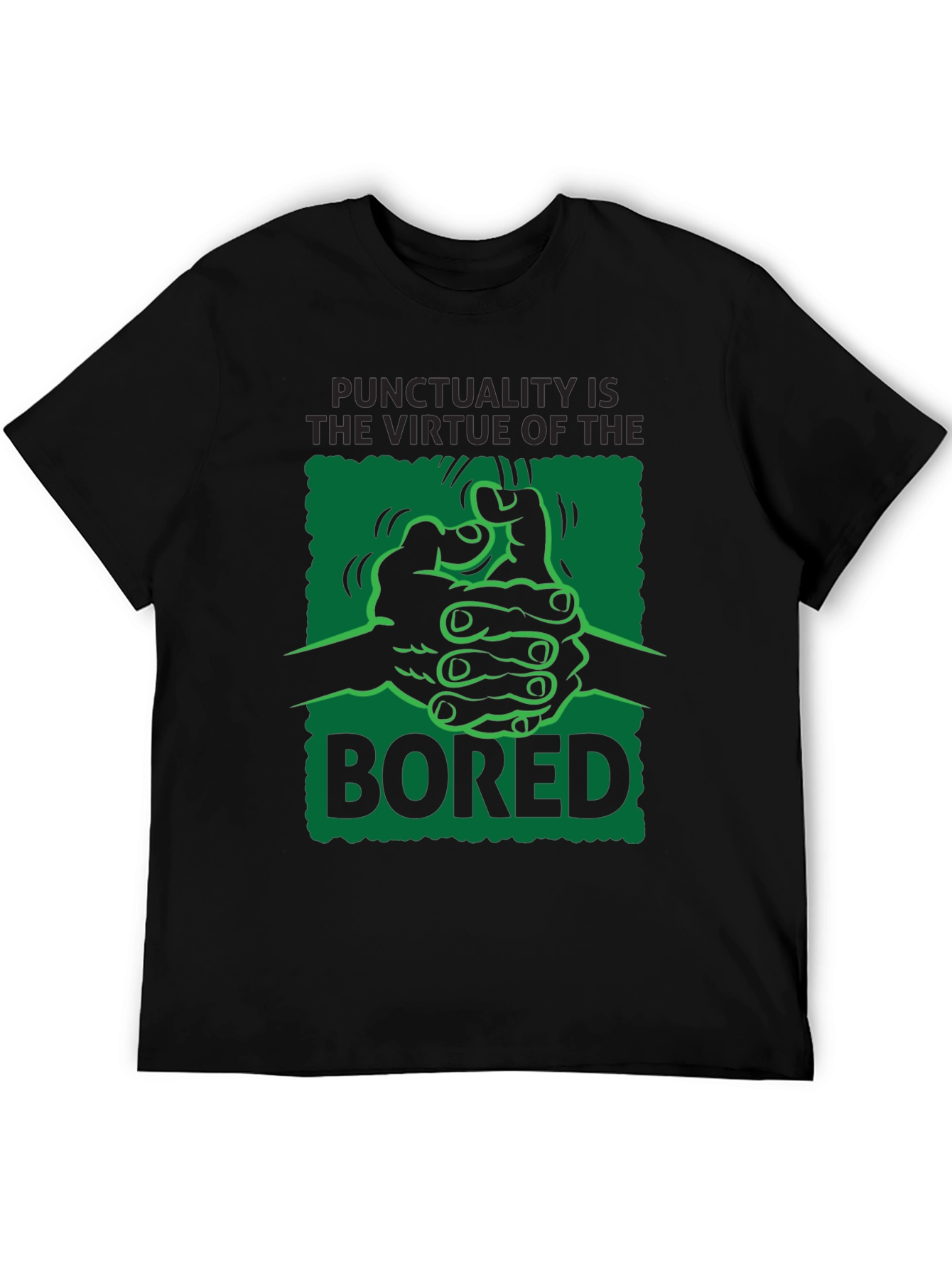 Punctuality is Virtue of Bored T-Shirt