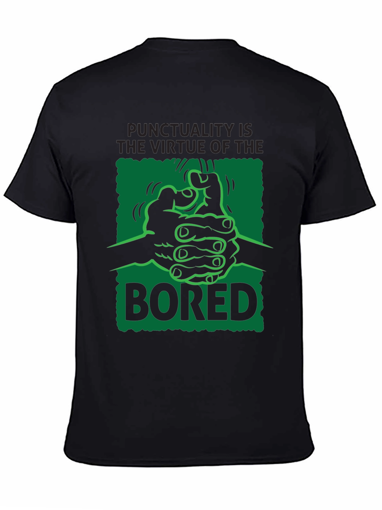 Punctuality is Virtue of Bored T-Shirt