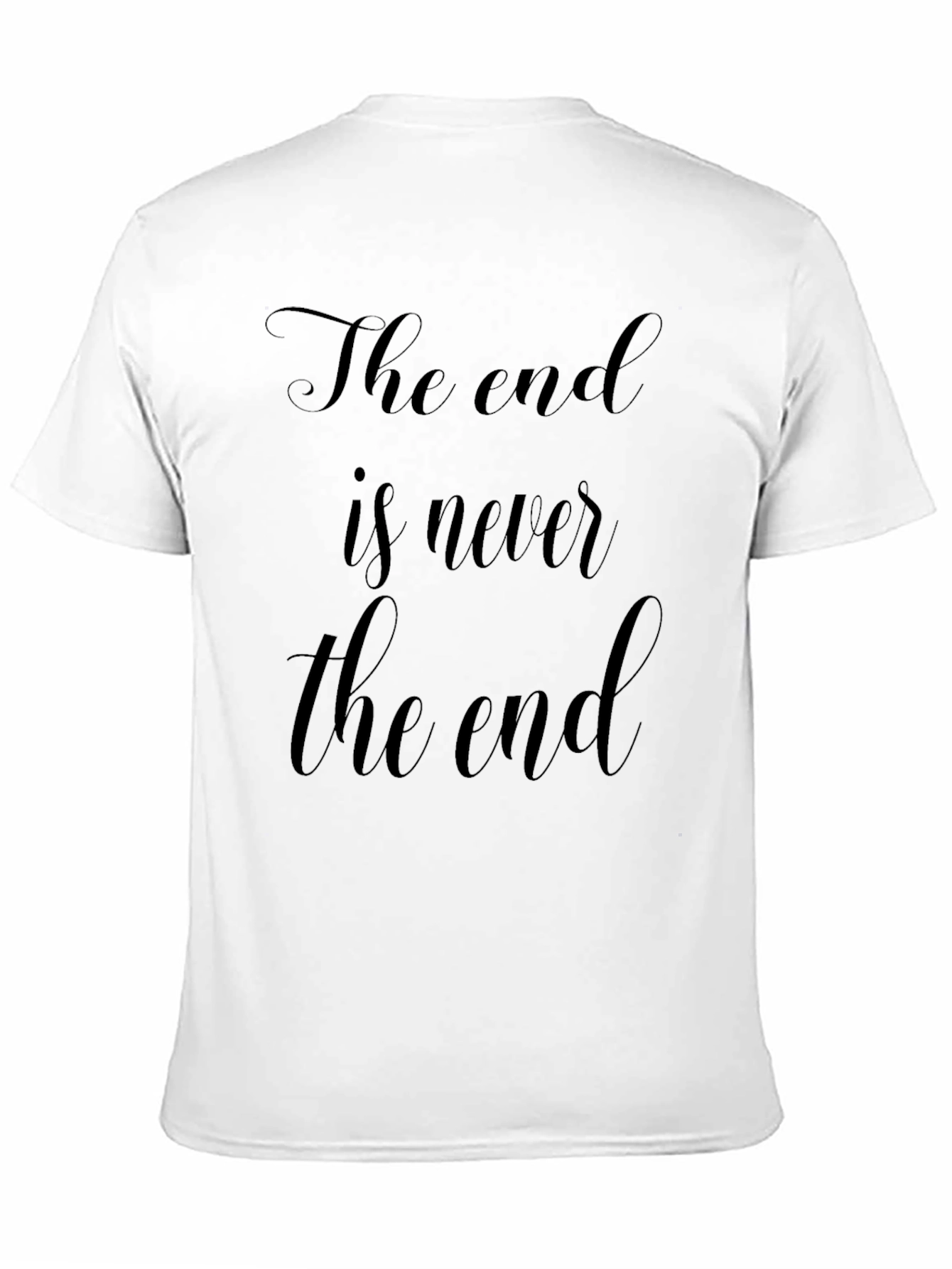 The End is Never the End Graphic Tee
