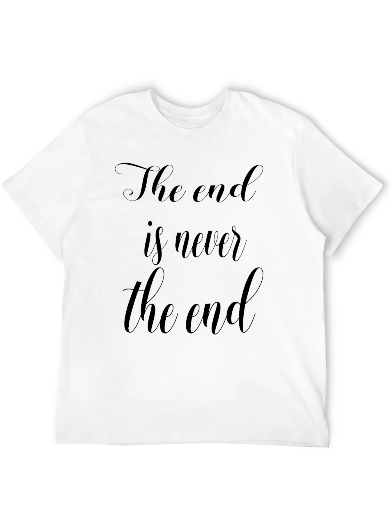 The End is Never the End Graphic Tee