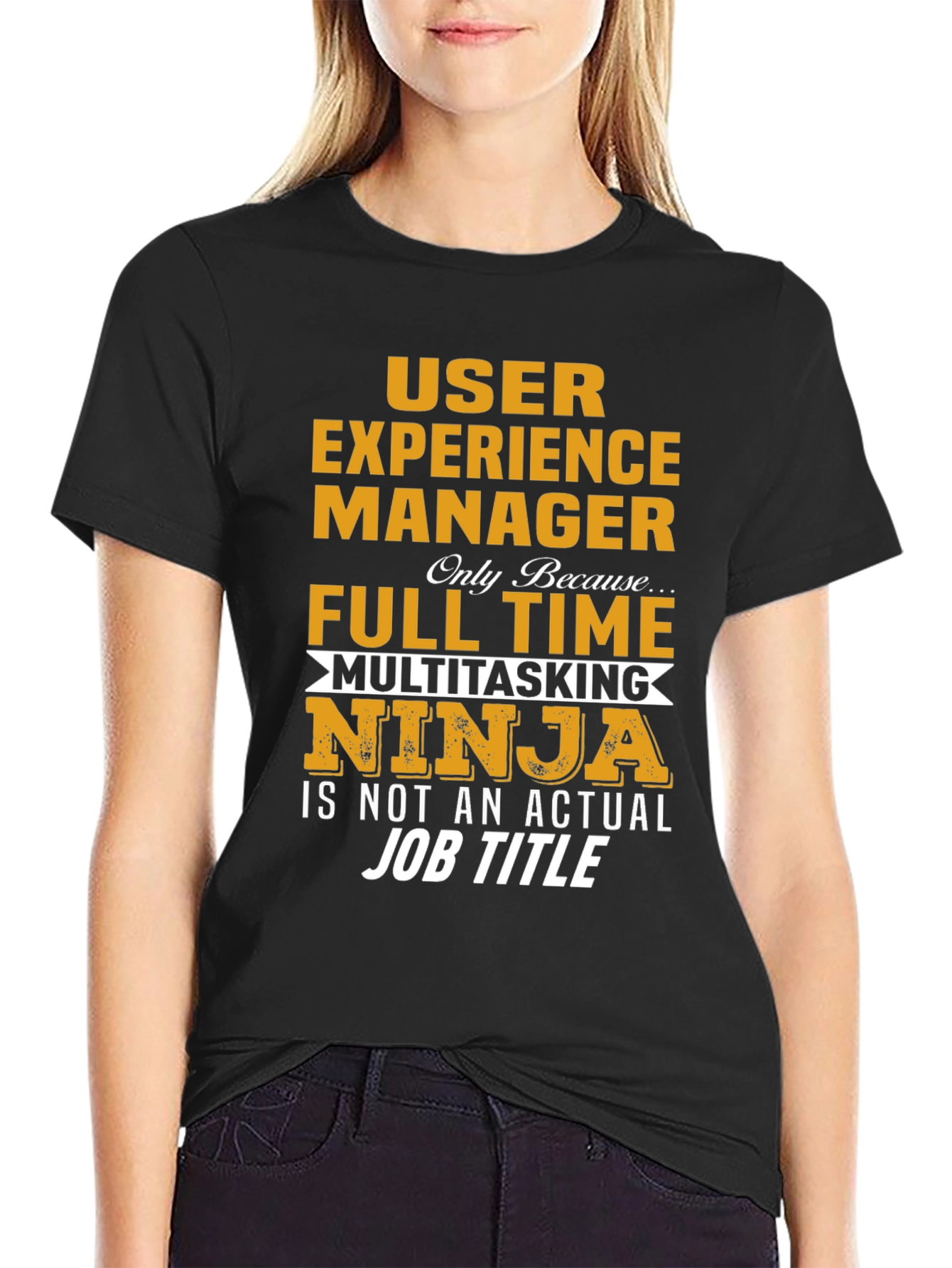 User Experience Manager Novelty T-Shirt