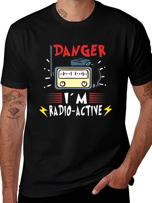 Danger Im Radio-Active Novelty T-Shirt