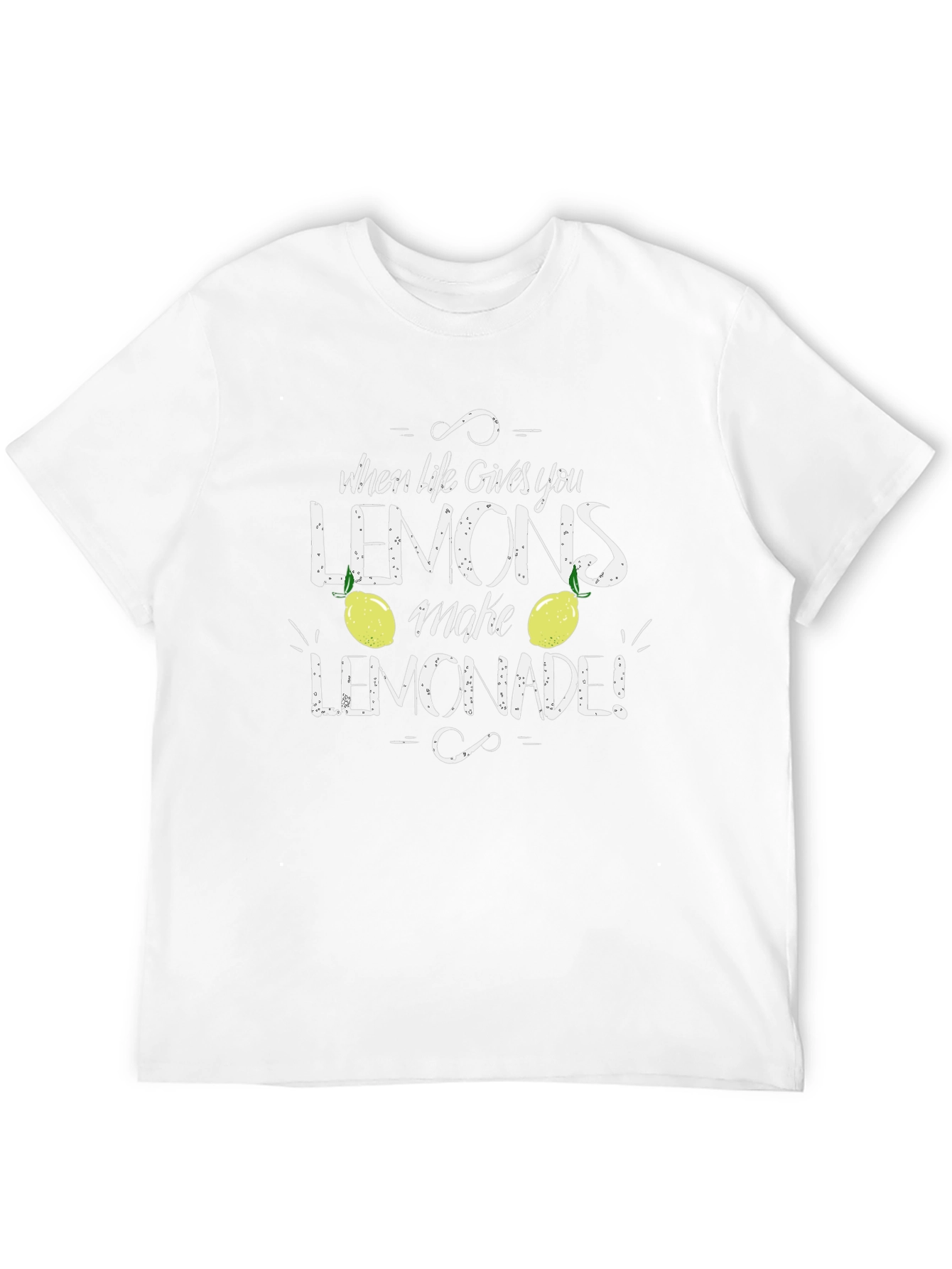 When Life Gives You Lemons T-Shirt