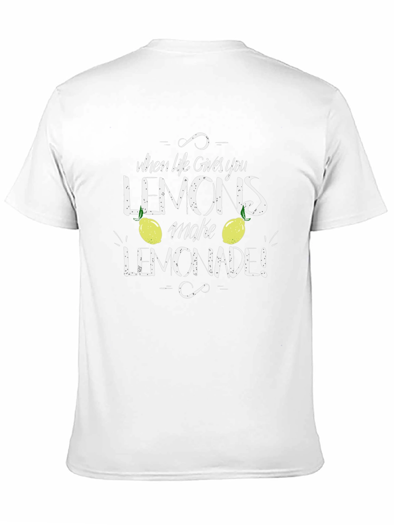 When Life Gives You Lemons T-Shirt