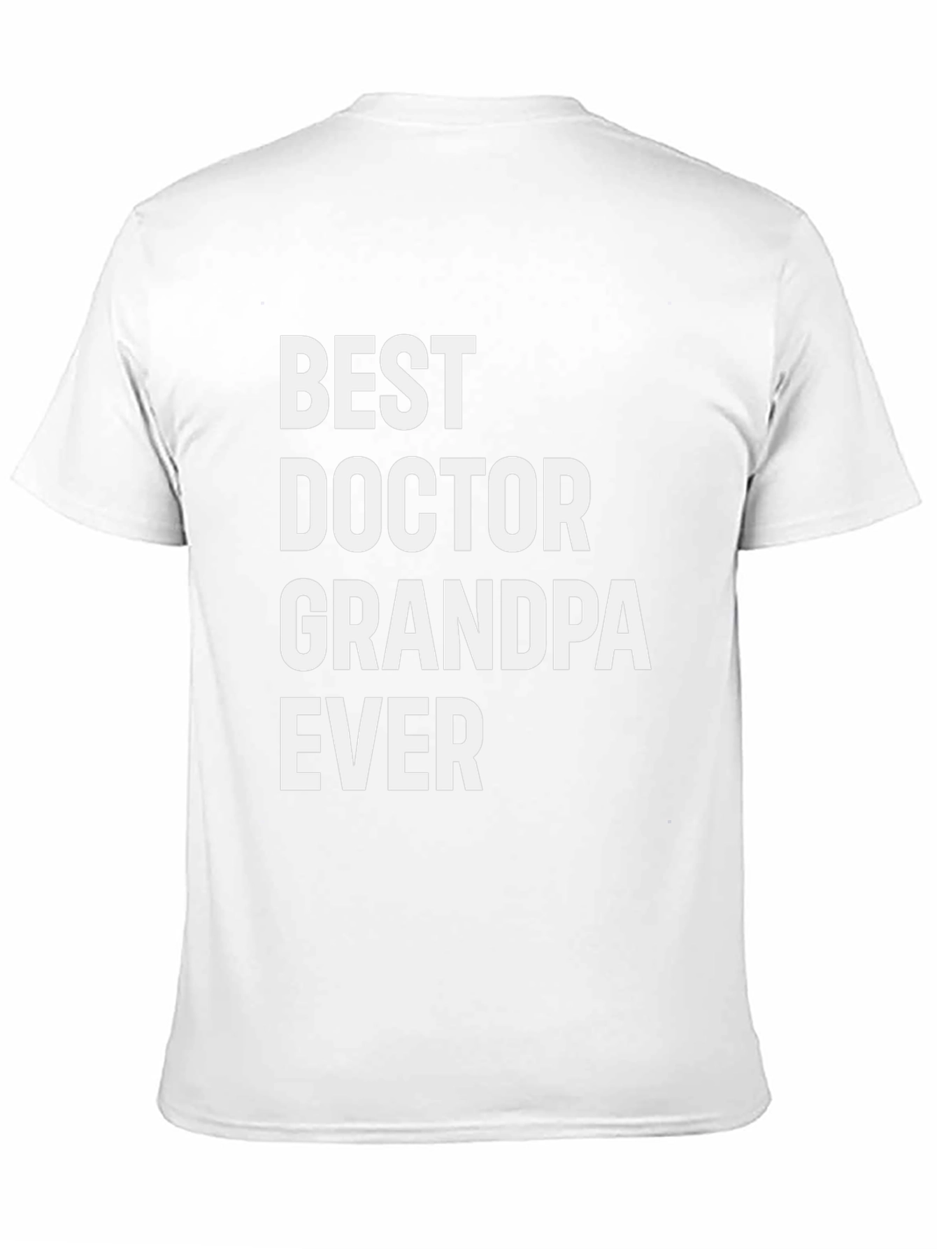 Best Doctor Grandpa Ever - Novelty T-Shirt