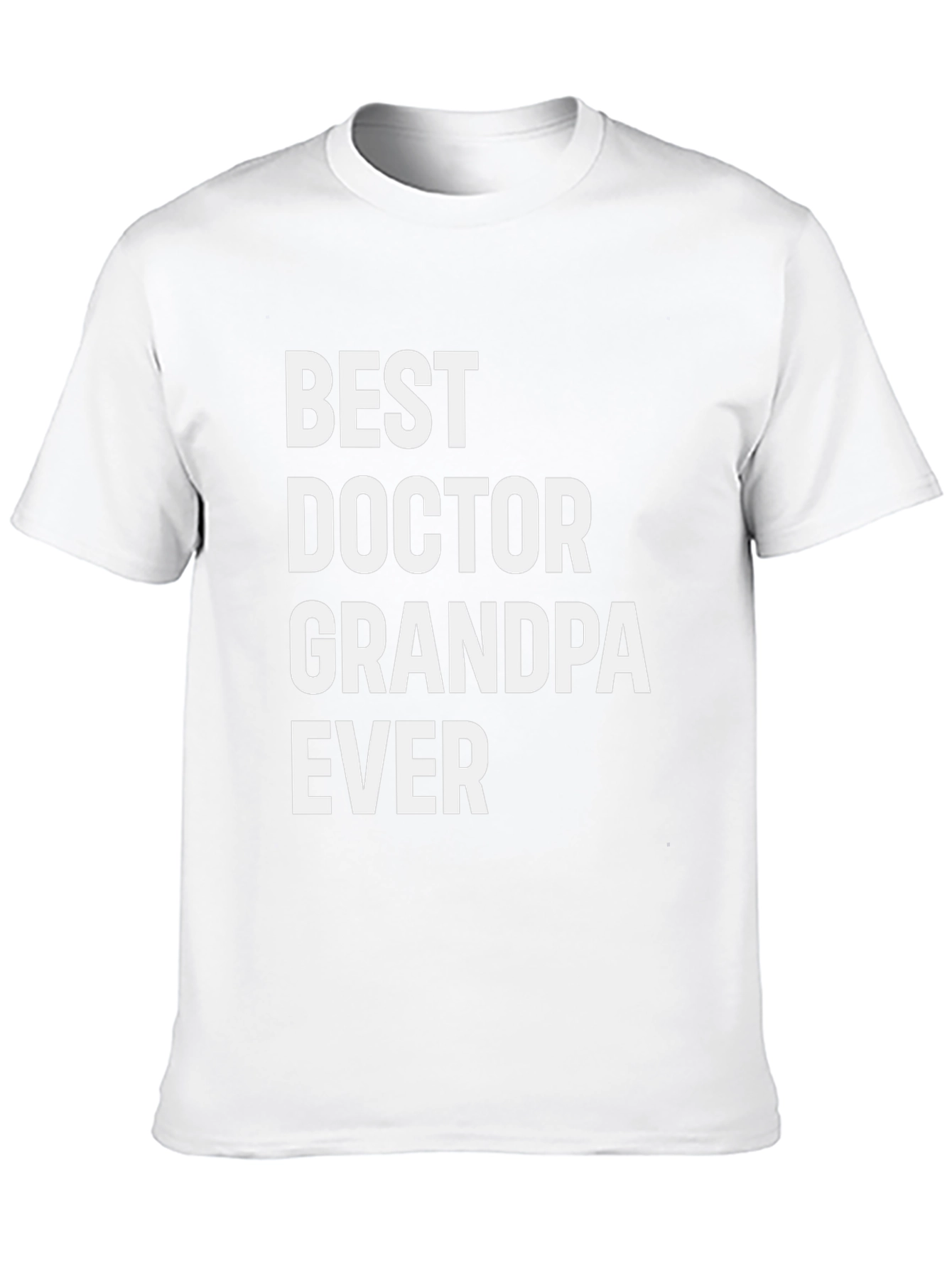 Best Doctor Grandpa Ever - Novelty T-Shirt