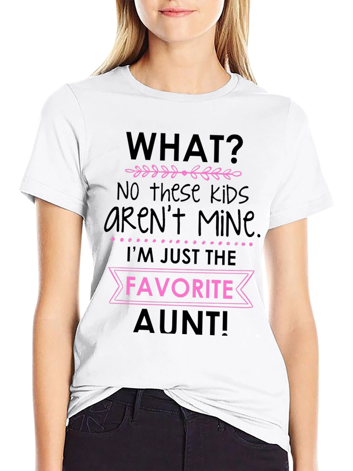Favorite Aunt T-Shirt - Funny Auntie Tee