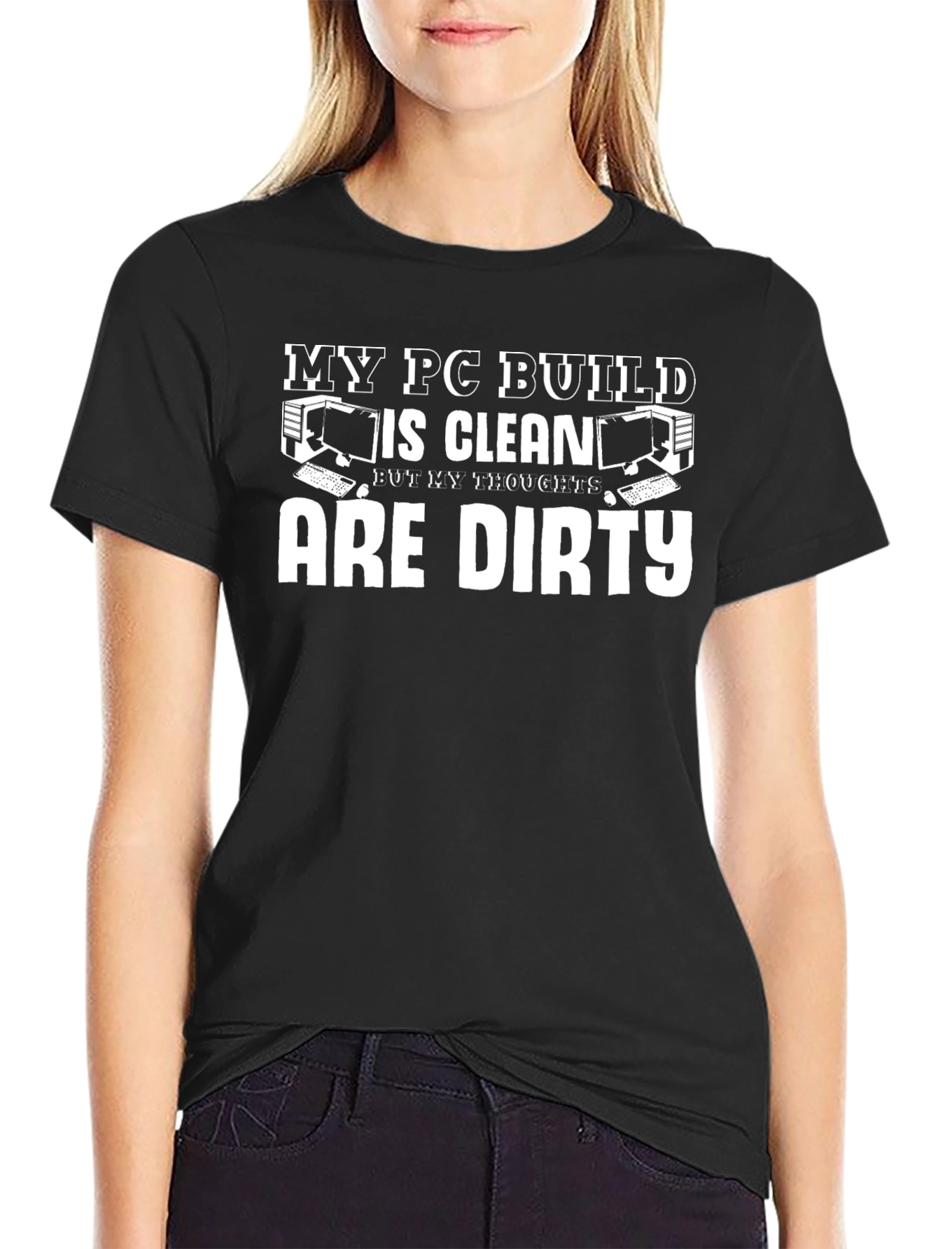 My PC Build Is Clean Funny Gamer T-Shirt