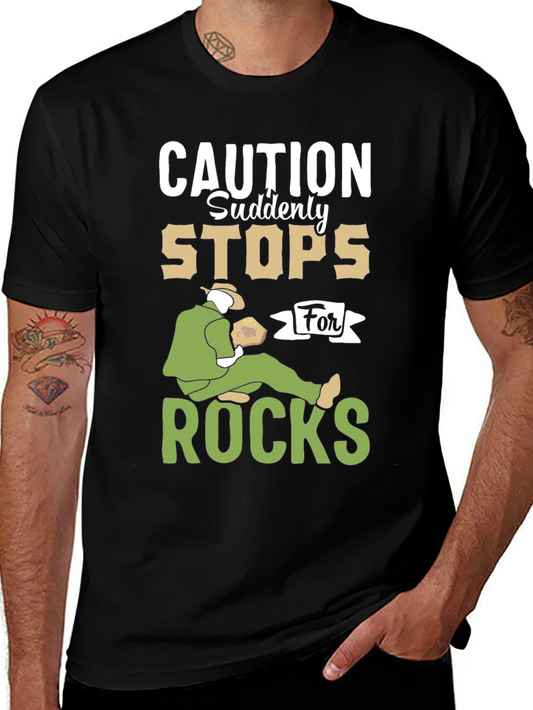 Caution Rocks T-Shirt Novelty Geologist Gift