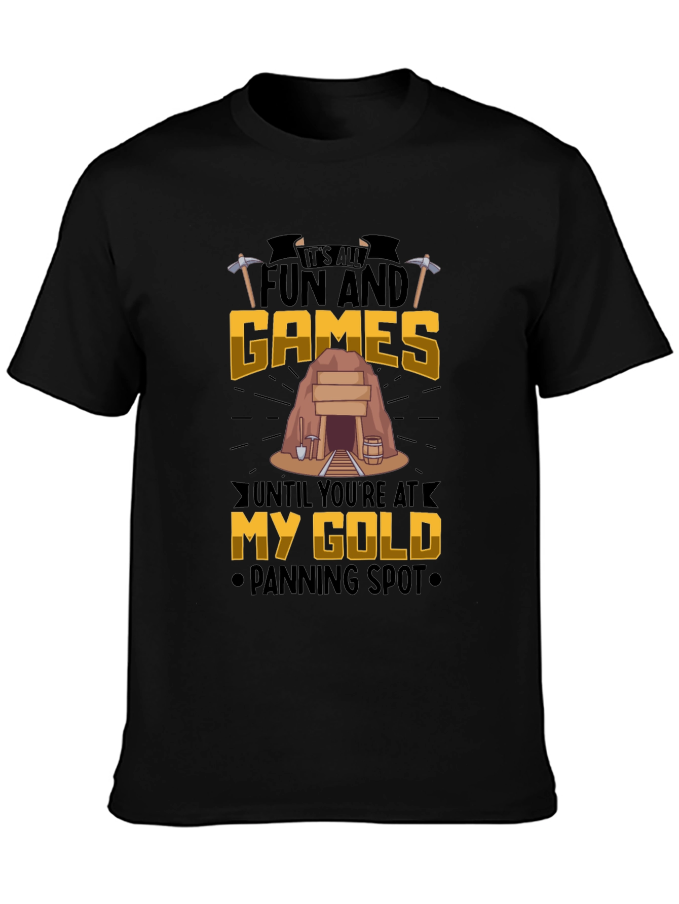 Fun and Games Gold Panning T-Shirt