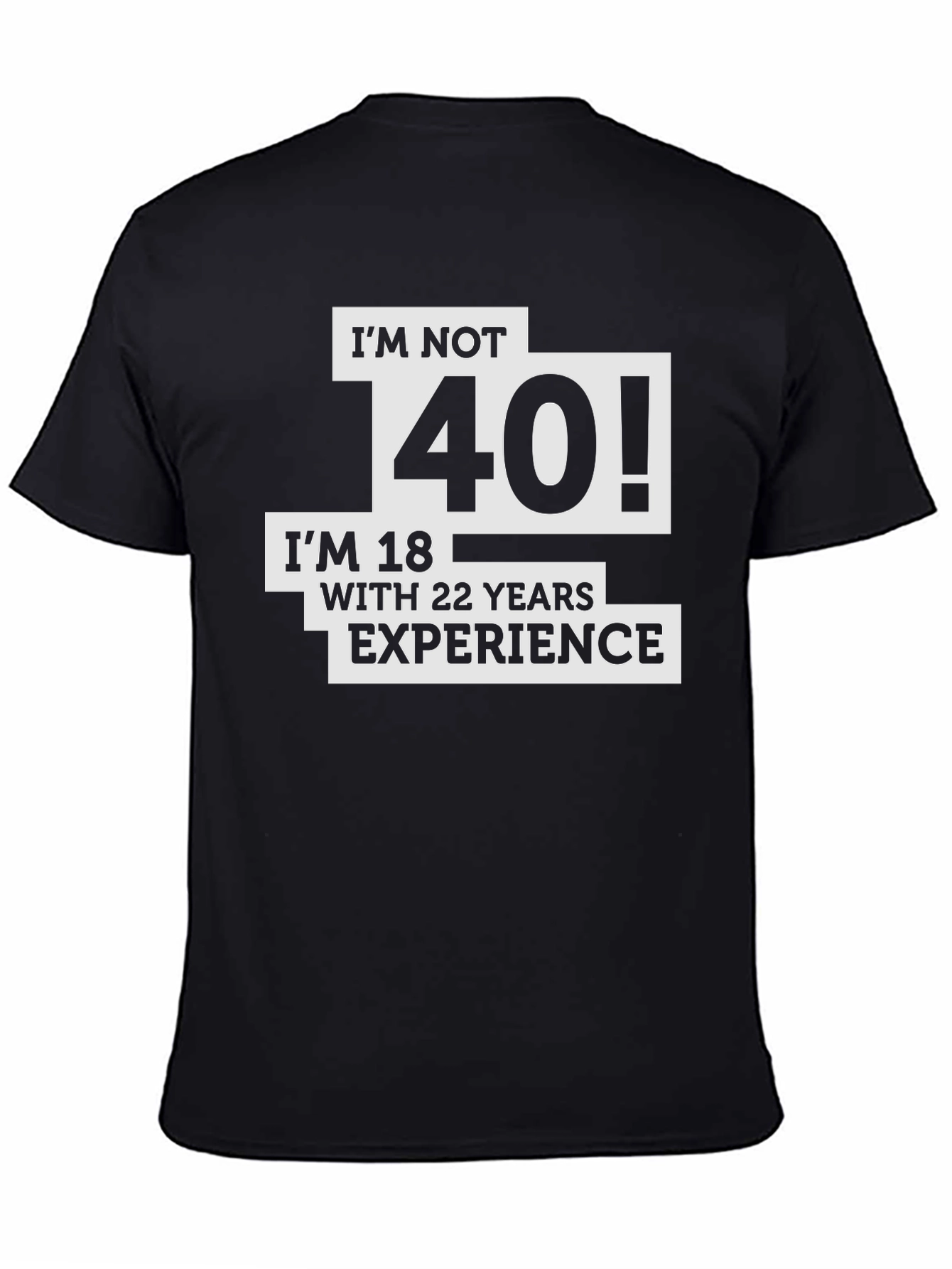 Funny 40th Birthday Graphic T-Shirt