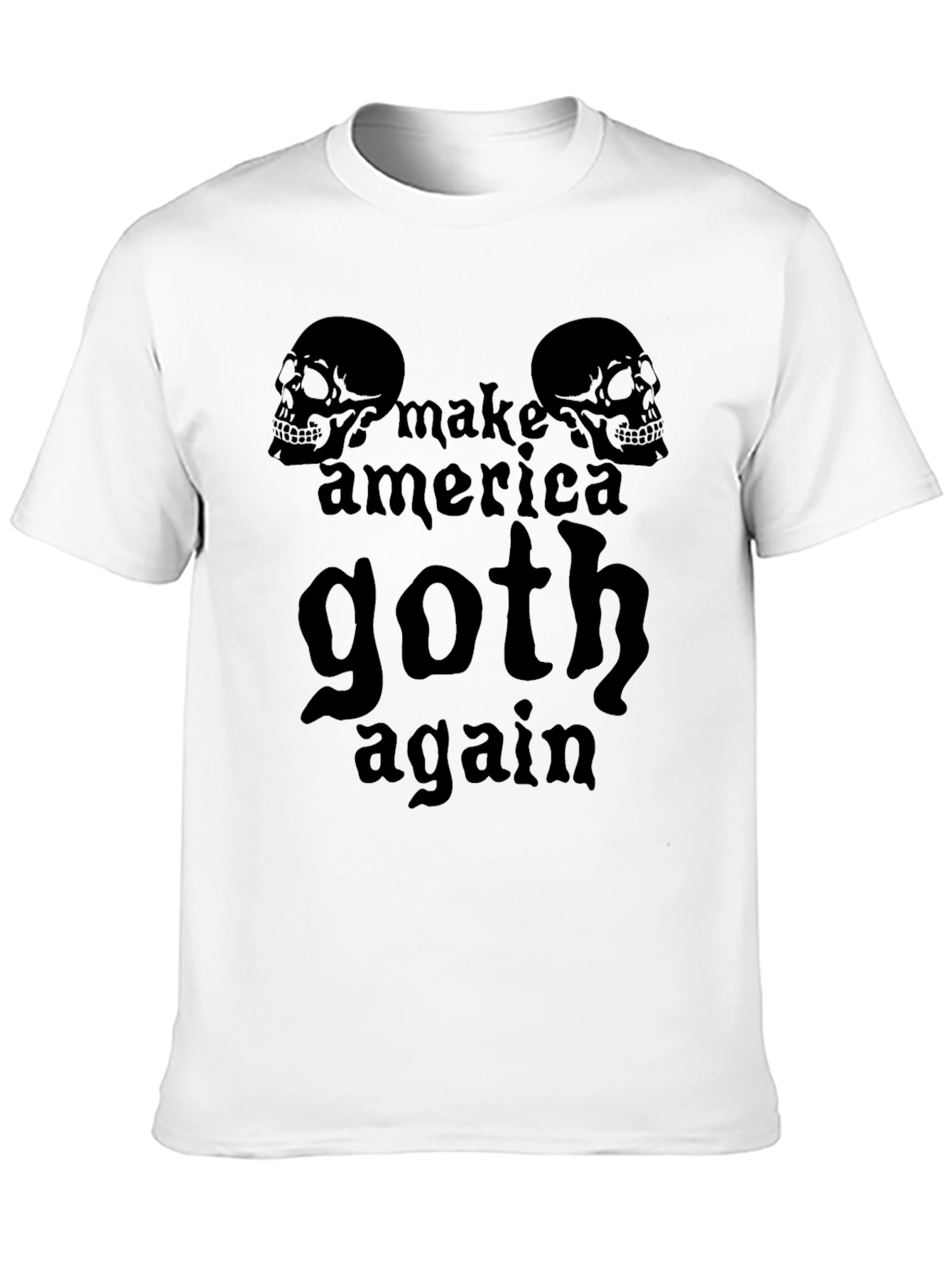 Make America Goth Again T-Shirt Skull Graphic Tee