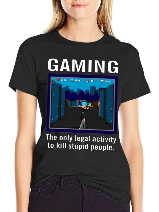 Gaming T-Shirt: Kill Stupid People