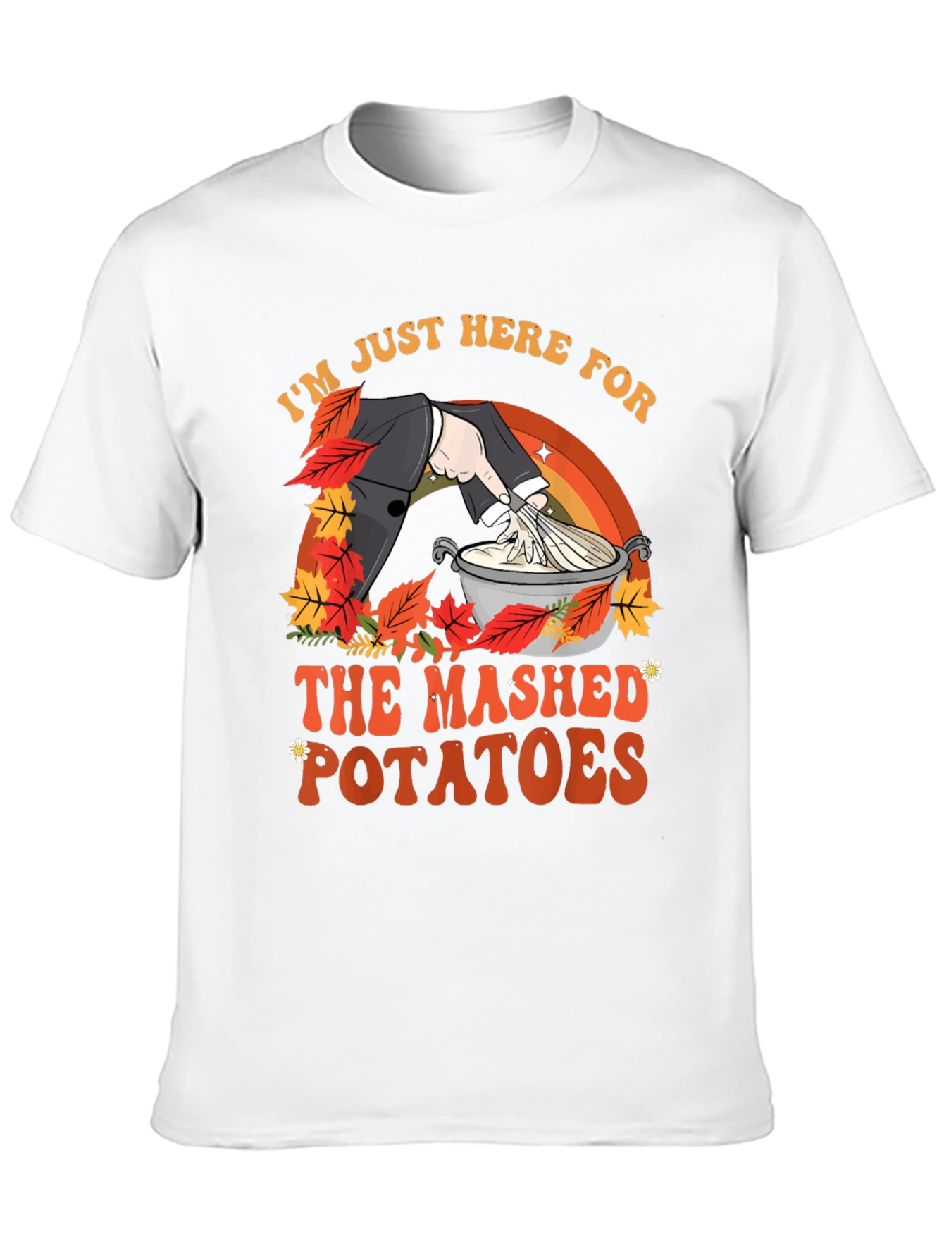 Mashed Potatoes T-Shirt - Thanksgiving Festive Apparel