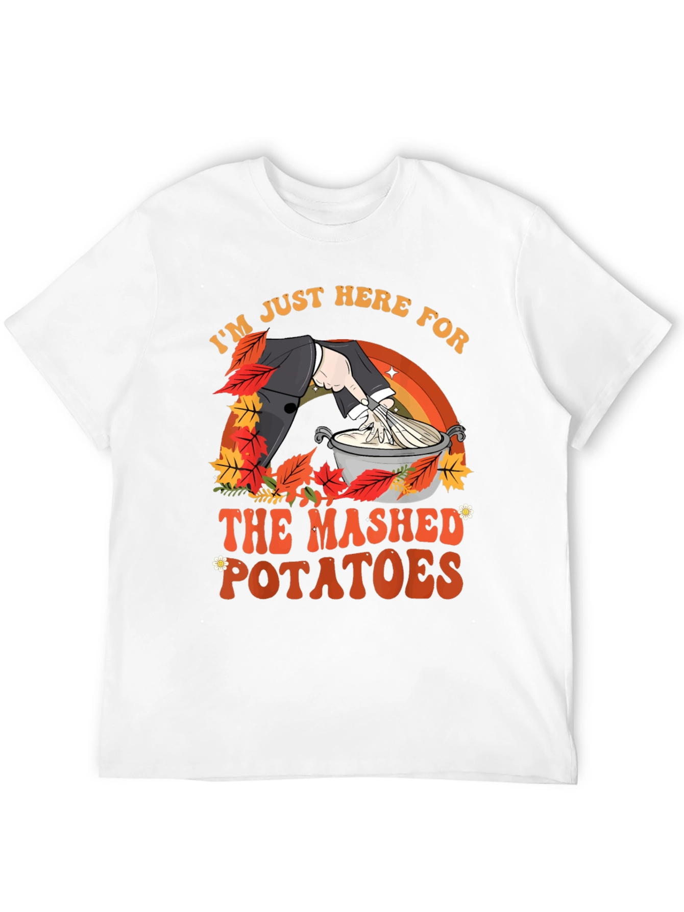 Mashed Potatoes T-Shirt - Thanksgiving Festive Apparel
