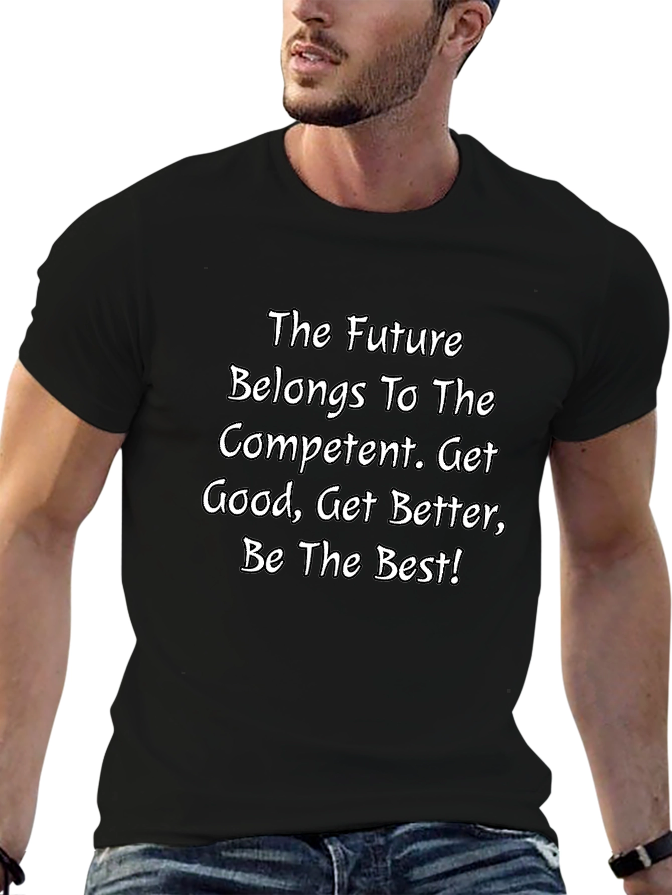 The Future Belongs To The Competent T-Shirt