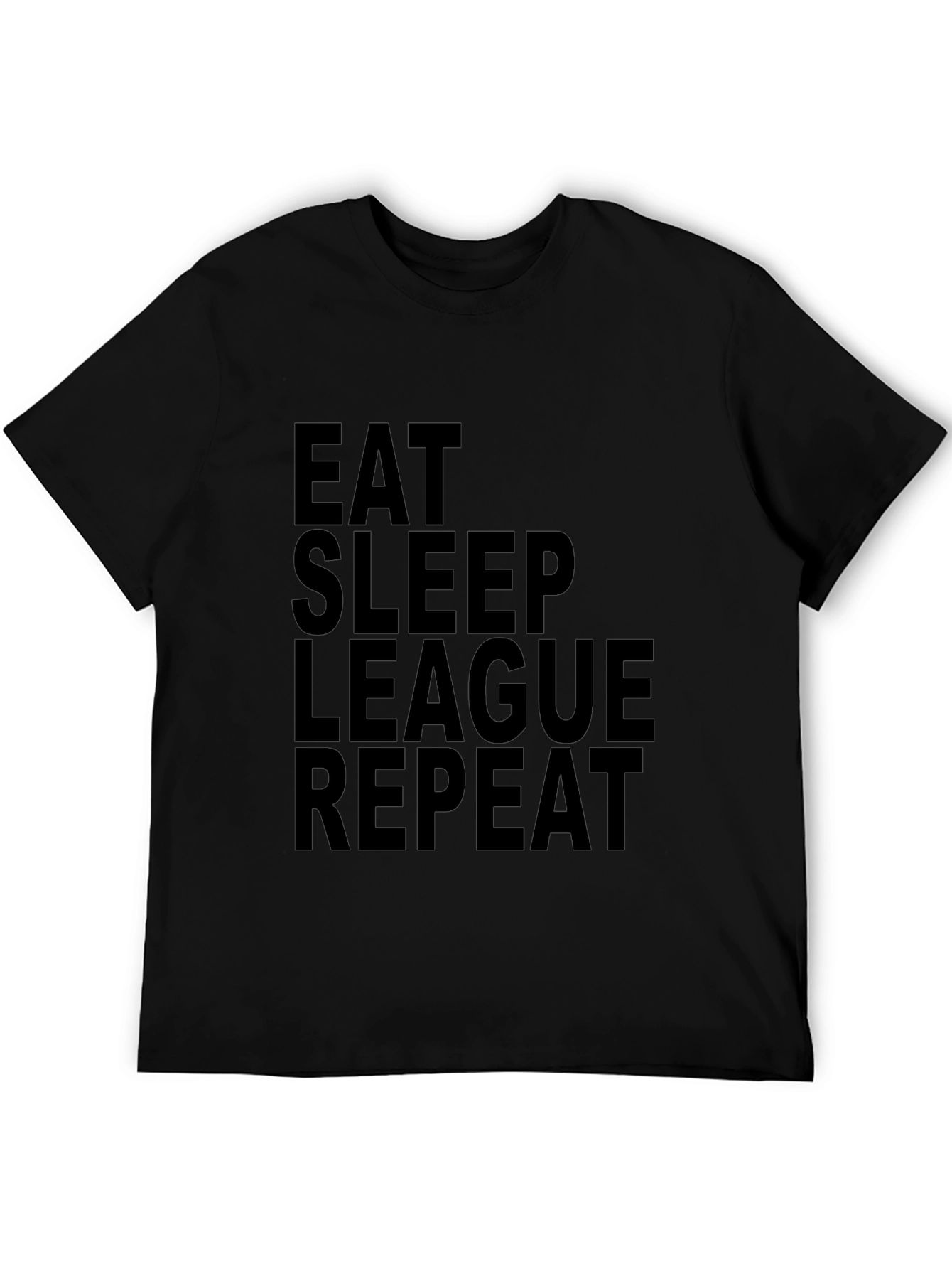 Eat Sleep League Repeat T-Shirt - Gamer Apparel