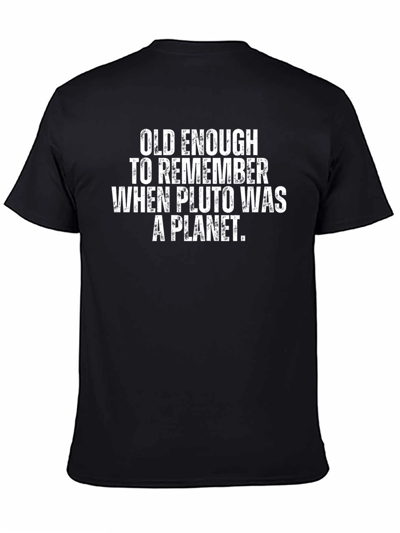 Old Enough Pluto Planet Black T-Shirt