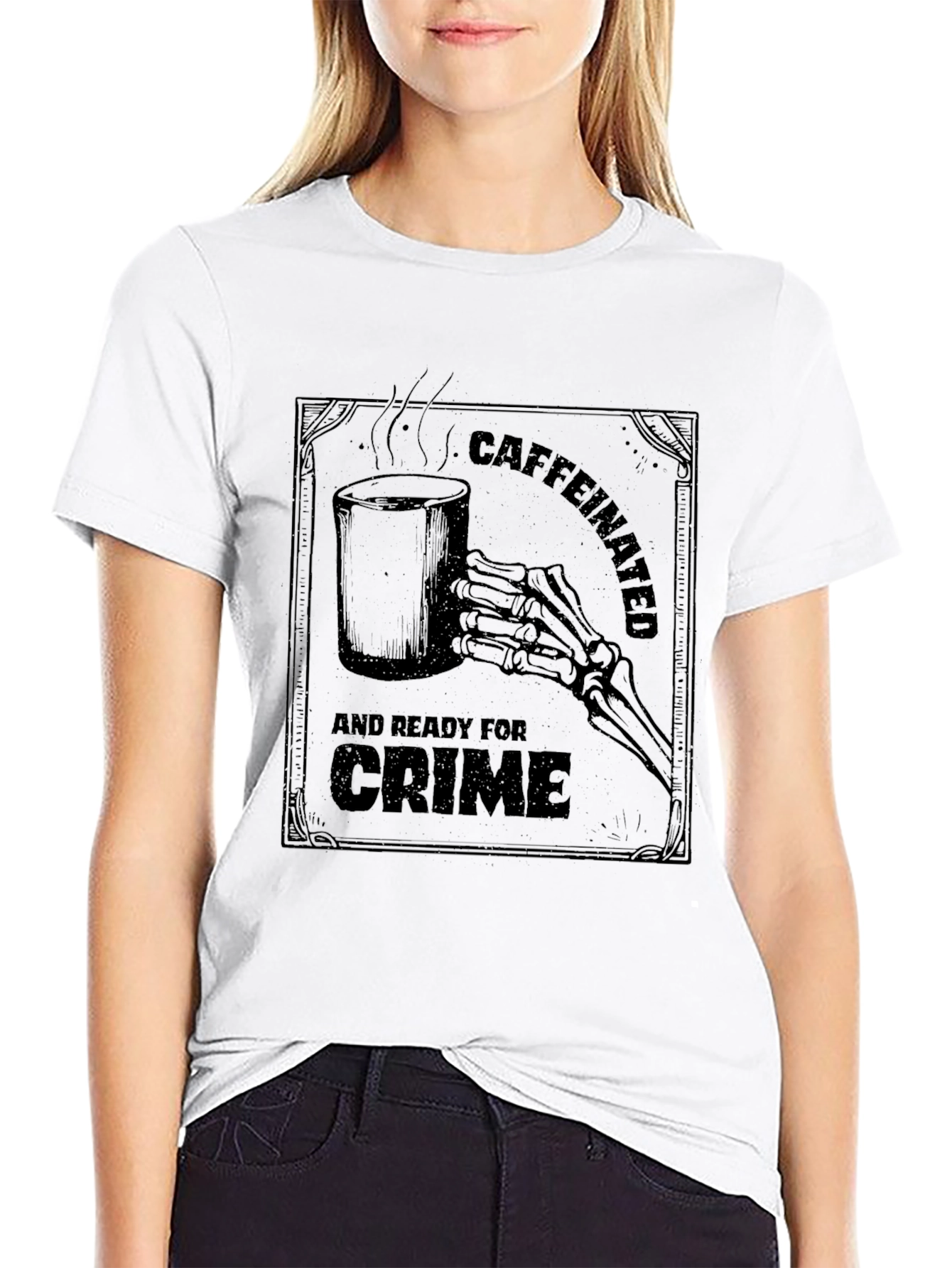 Caffeinated and Ready For Crime Graphic T-Shirt