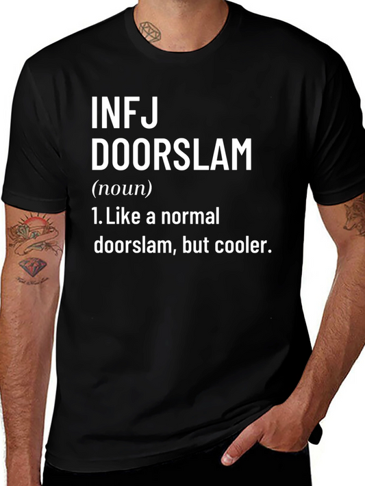 INFJ Doorslam T-Shirt - Unique Definition Tee