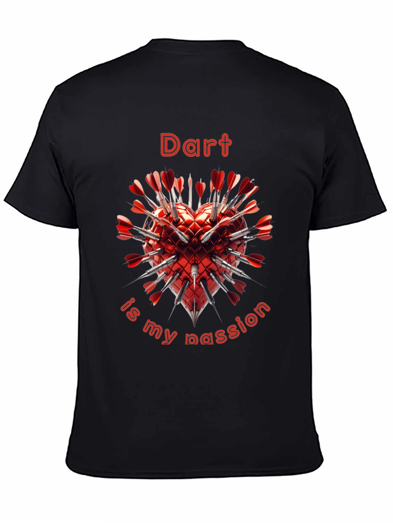 Dart is my Passion T-Shirt