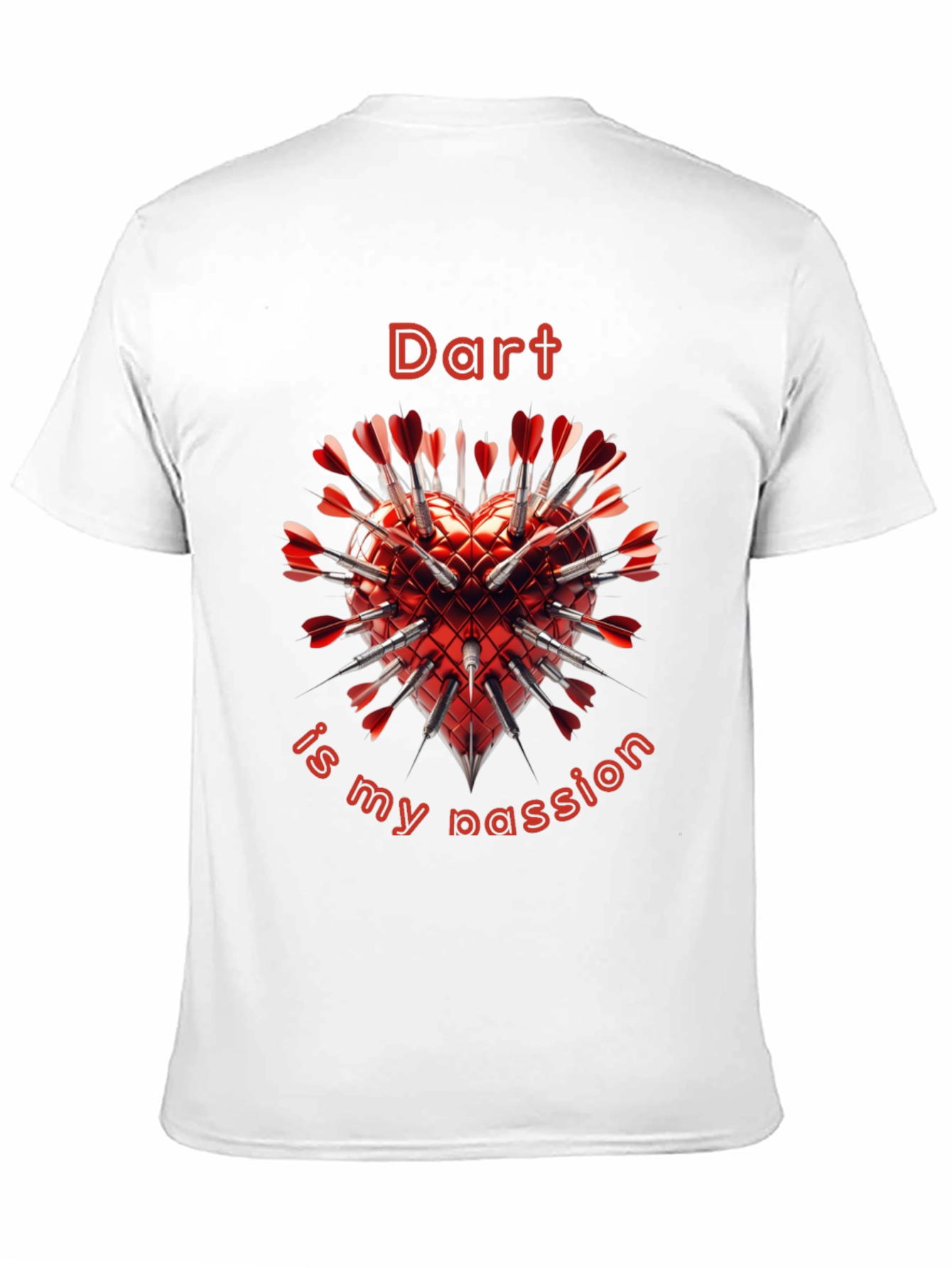 Dart is my Passion T-Shirt