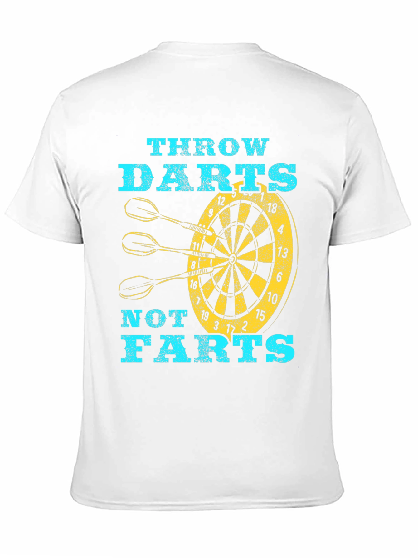 Funny Throw Darts Not Farts Graphic T-Shirt