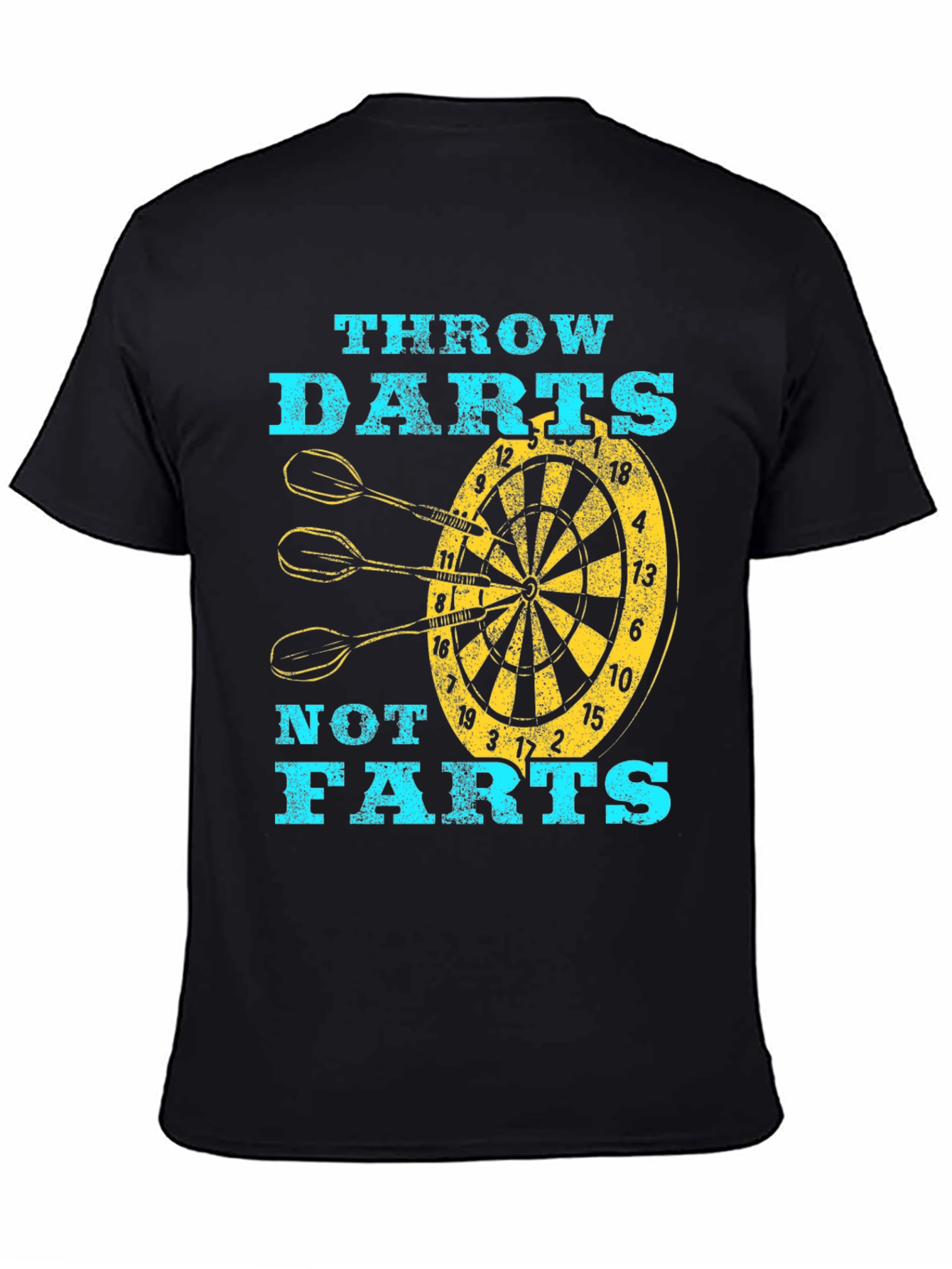 Funny Throw Darts Not Farts Graphic T-Shirt