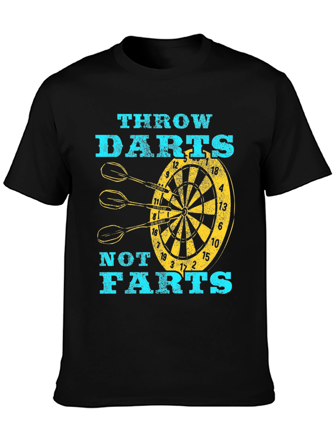 Funny Throw Darts Not Farts Graphic T-Shirt