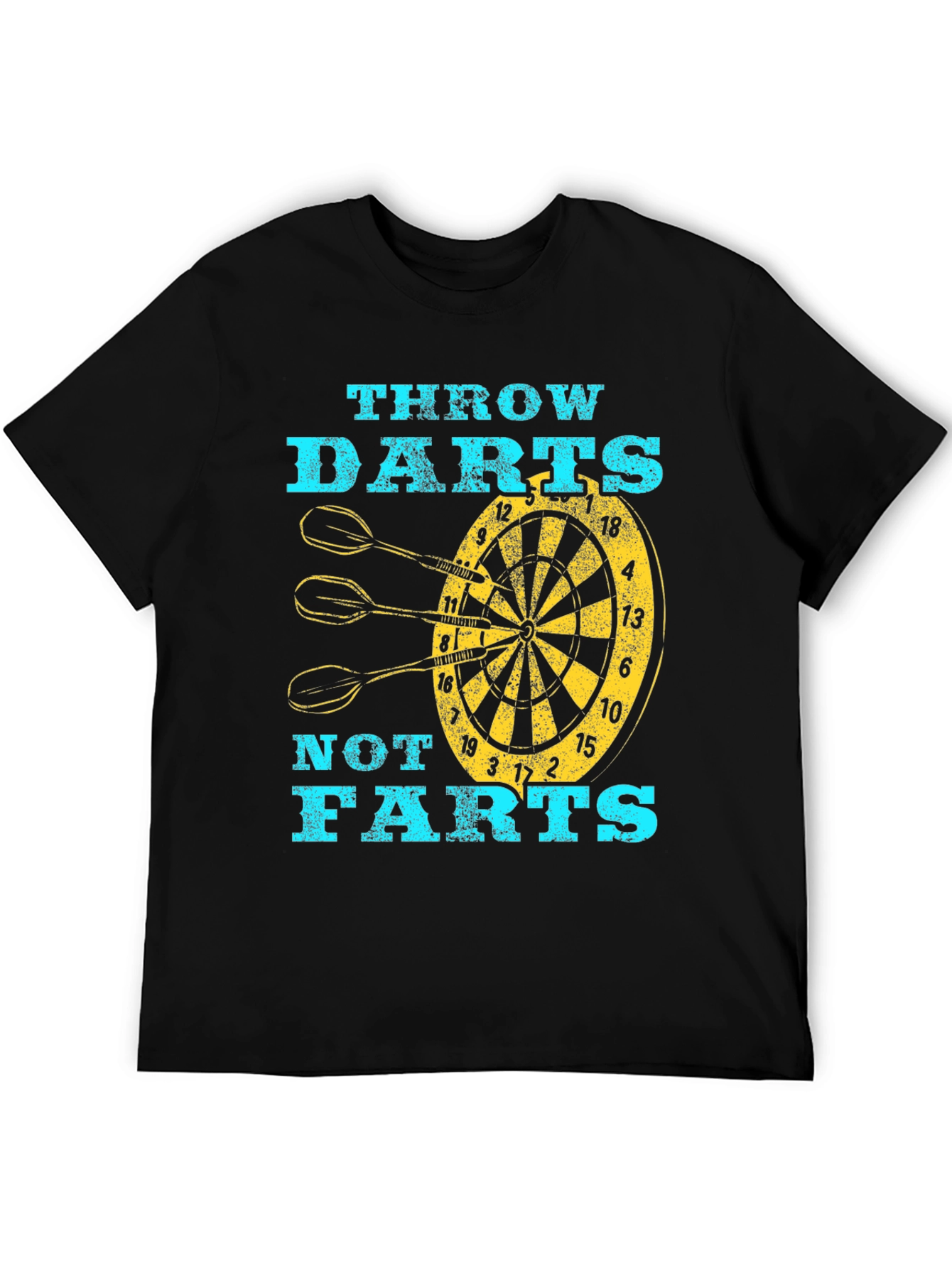 Funny Throw Darts Not Farts Graphic T-Shirt