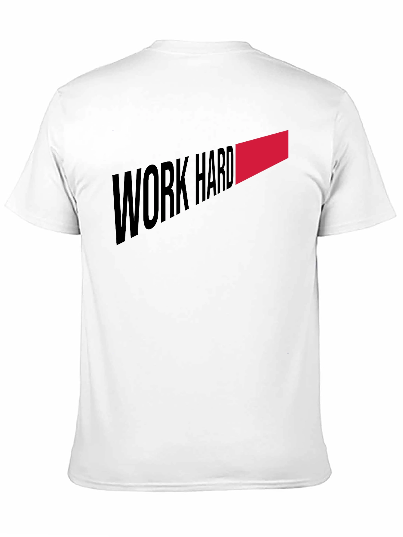 Work Hard T-Shirt - Motivation Tee