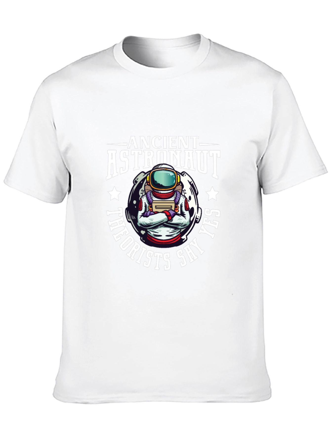 Ancient Astronaut Theorists Say Yes T-Shirt