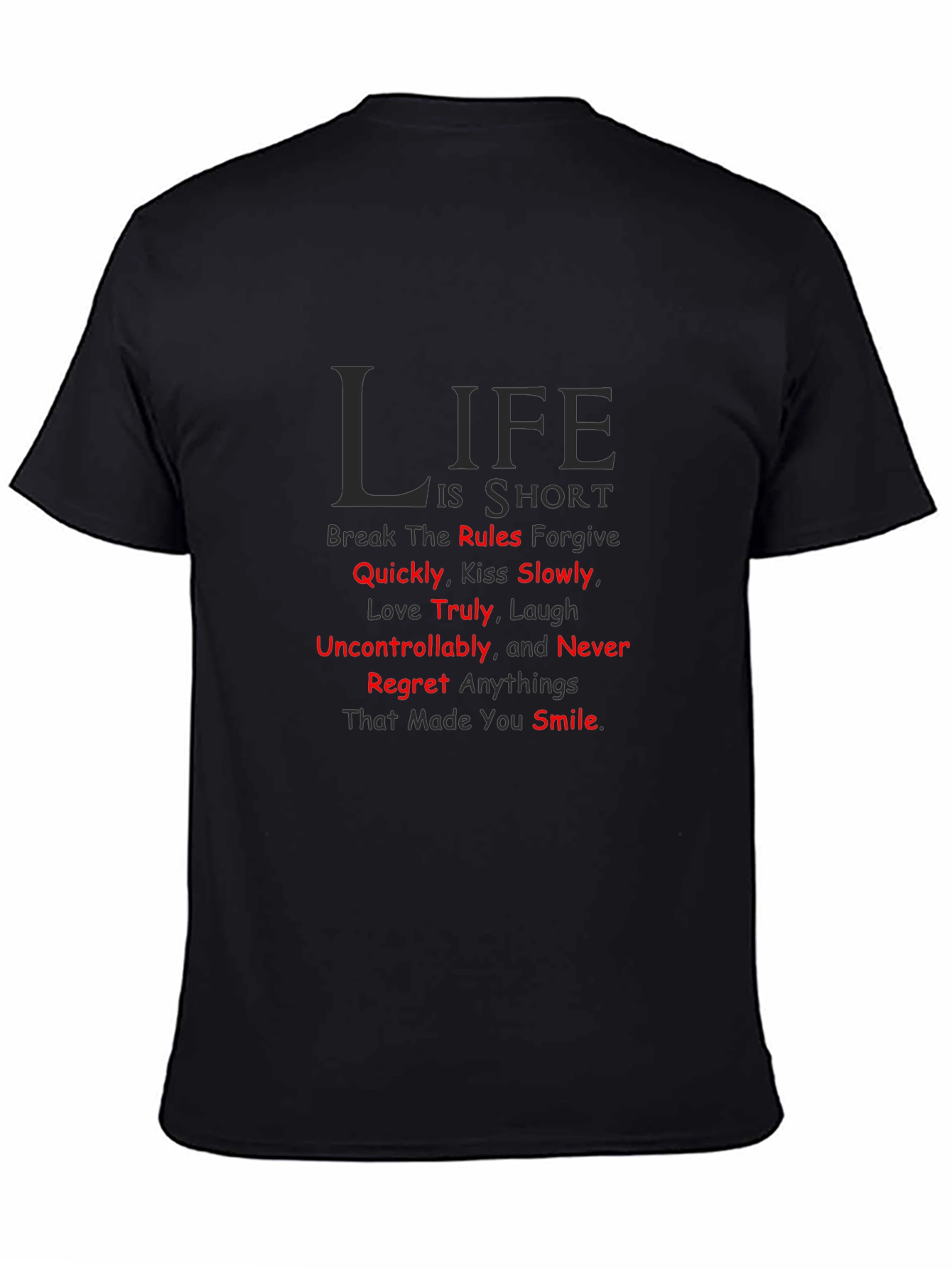 Life is Short Graphic T-Shirt