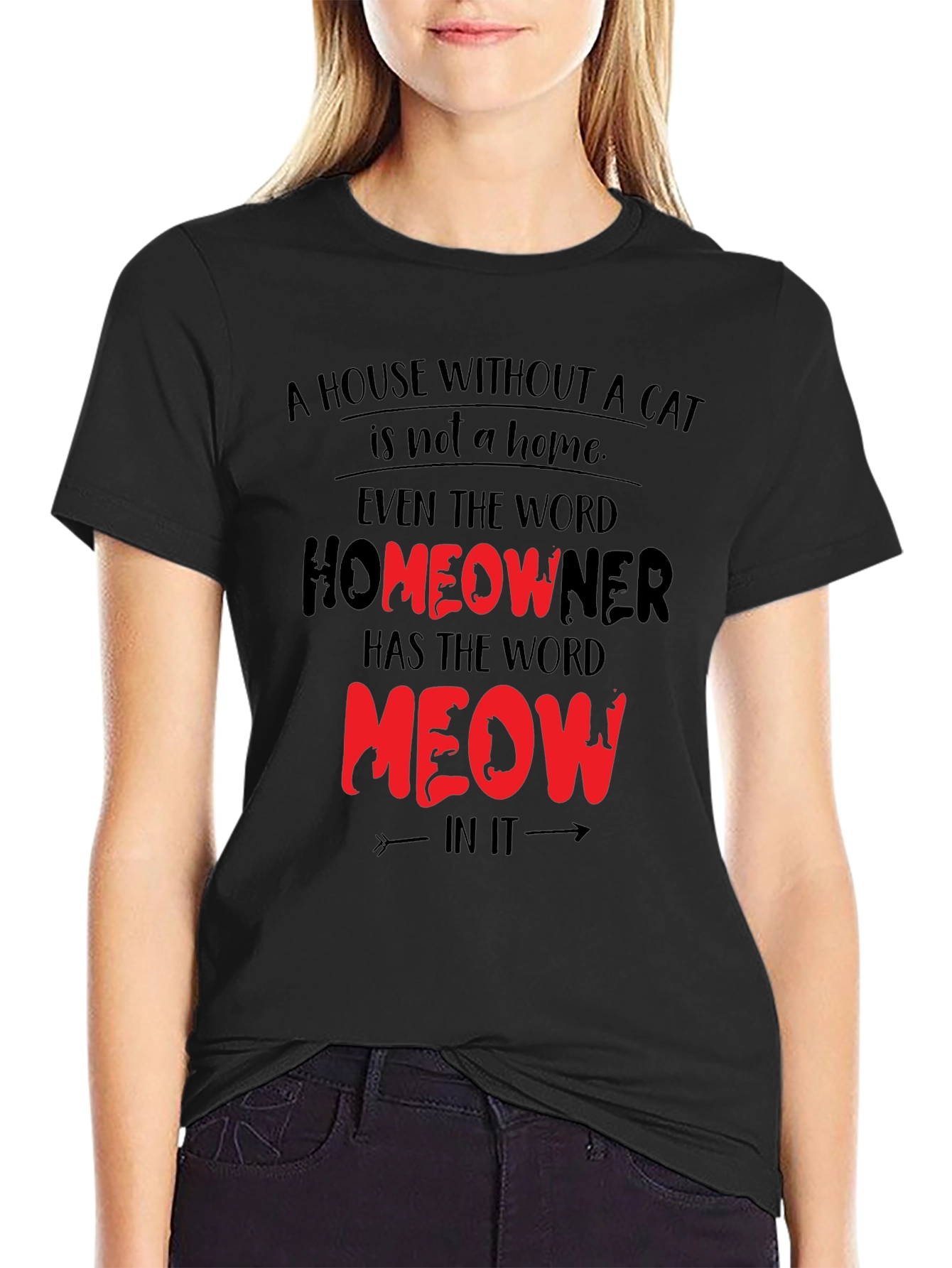 Cat Lover T-Shirt - Homeowner Meow