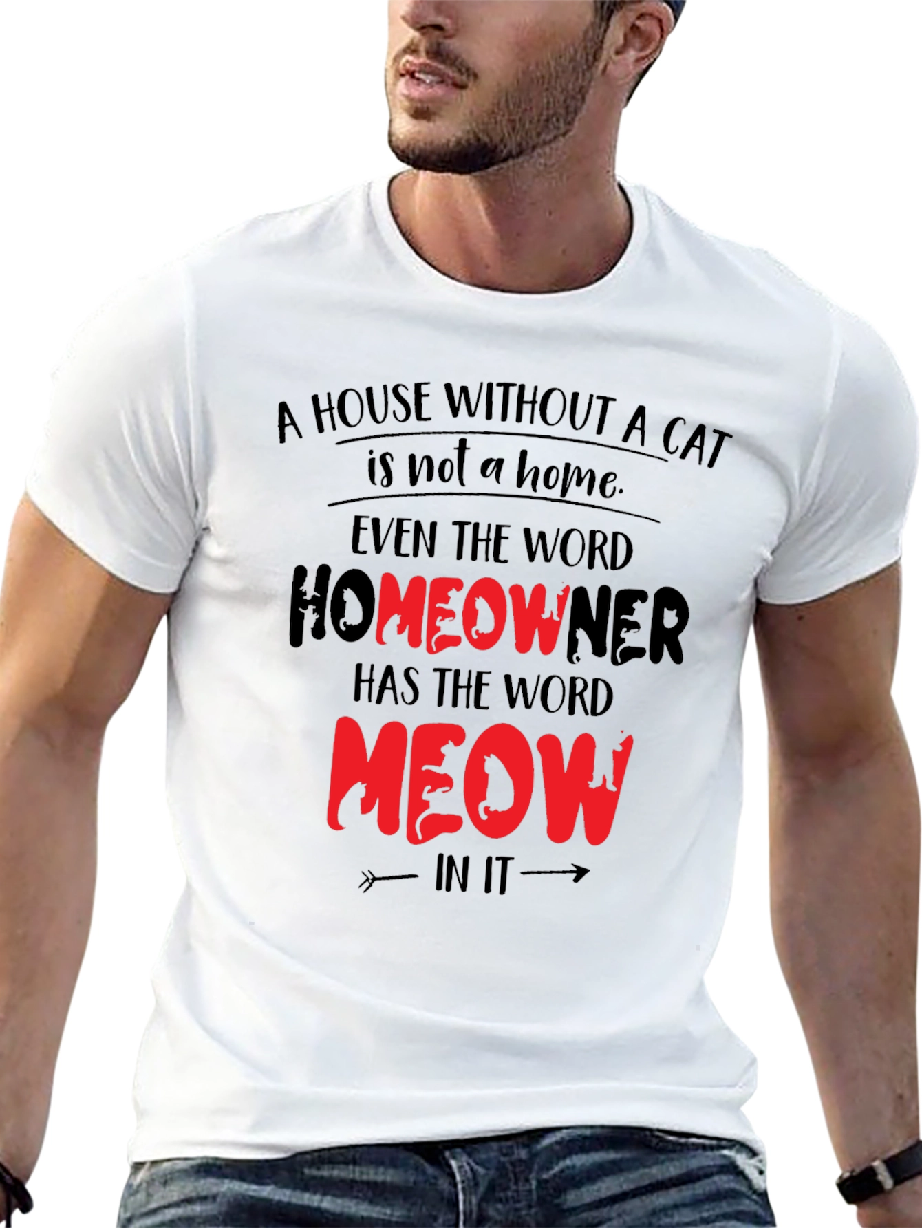 Cat Lover T-Shirt - Homeowner Meow
