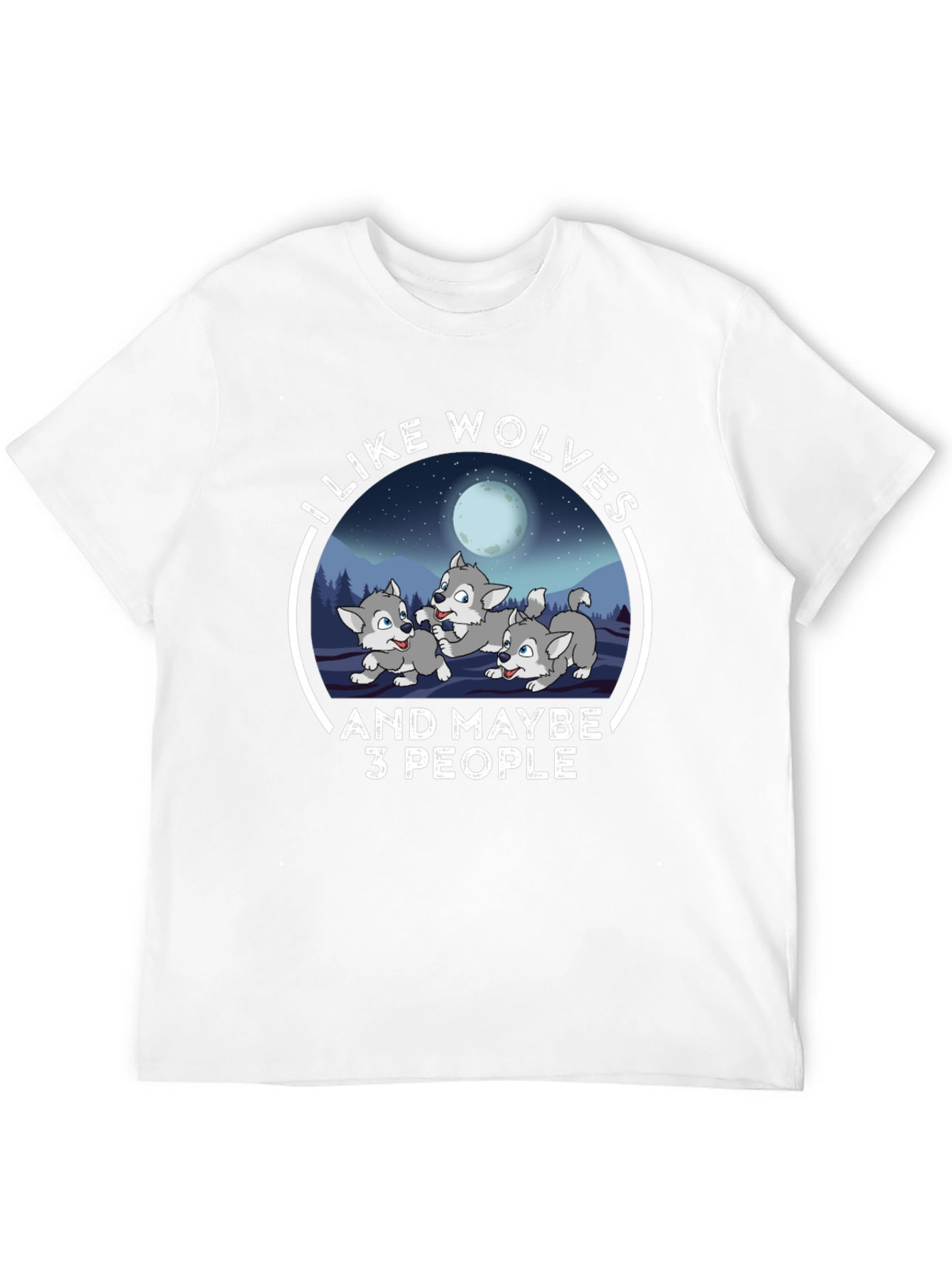 I Like Wolves and Maybe 3 People Tee