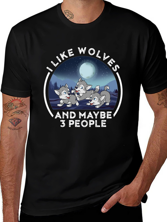 I Like Wolves and Maybe 3 People Tee