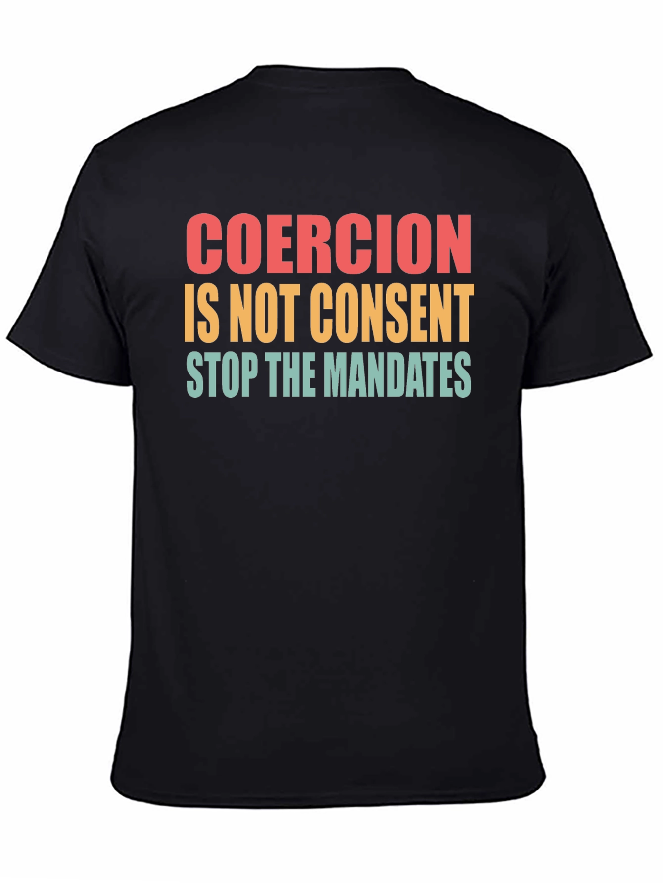 Coercion Is Not Consent T-Shirt