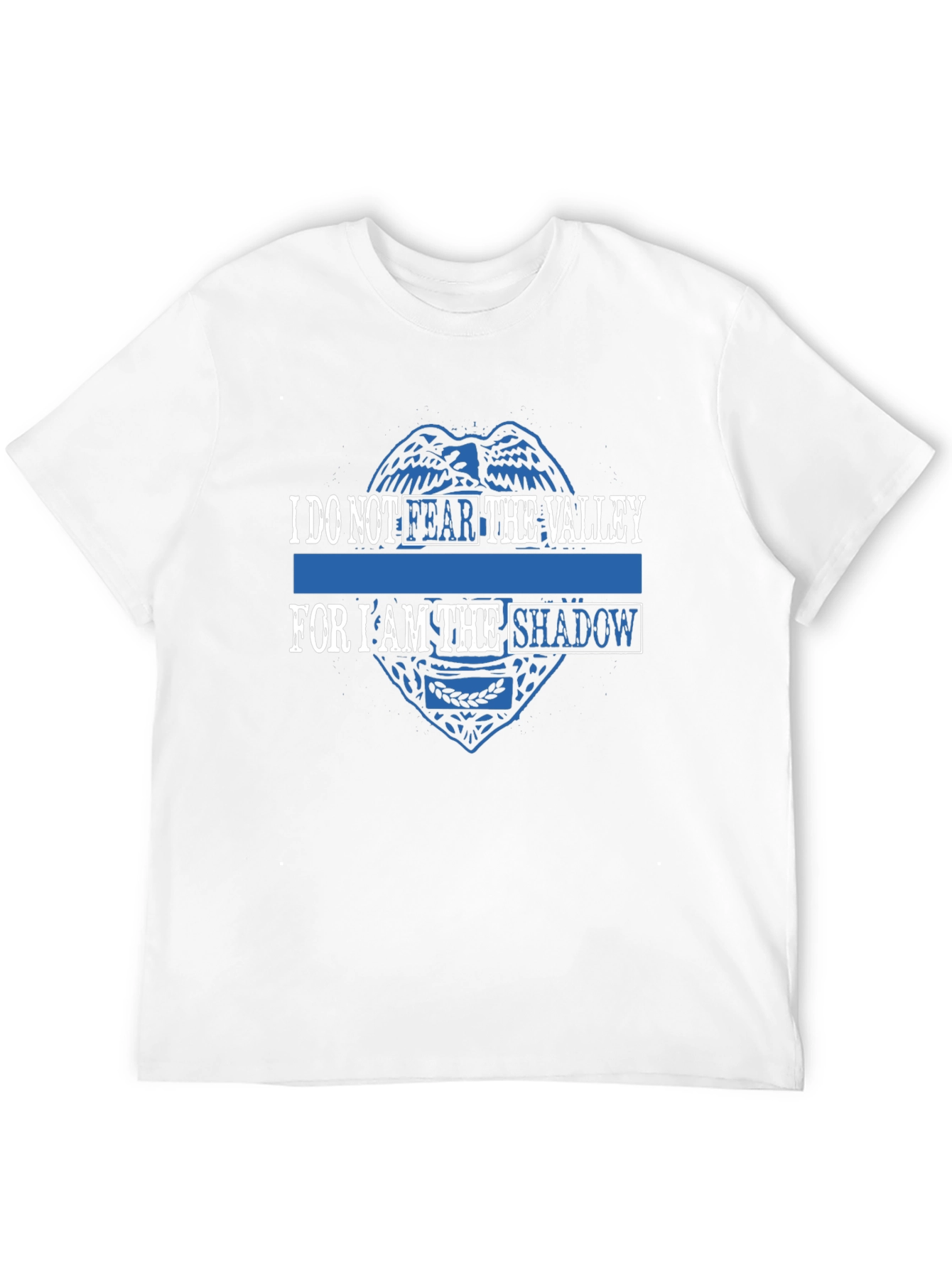 I Do Not Fear the Valley Graphic Tee