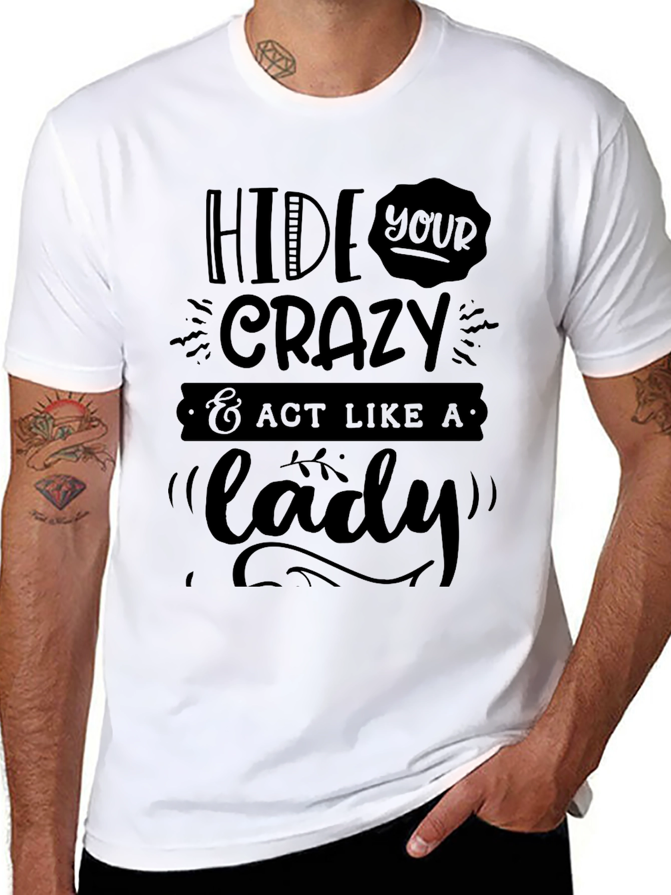 Hide Your Crazy T-Shirt: Funny Slogan Tee
