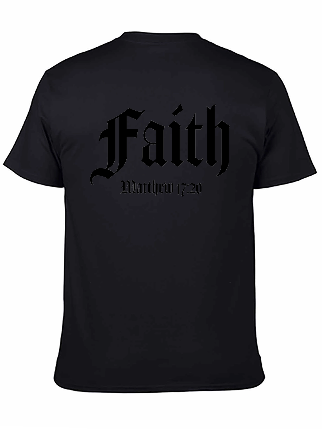 Faith Matthew 17:20 Black T-Shirt